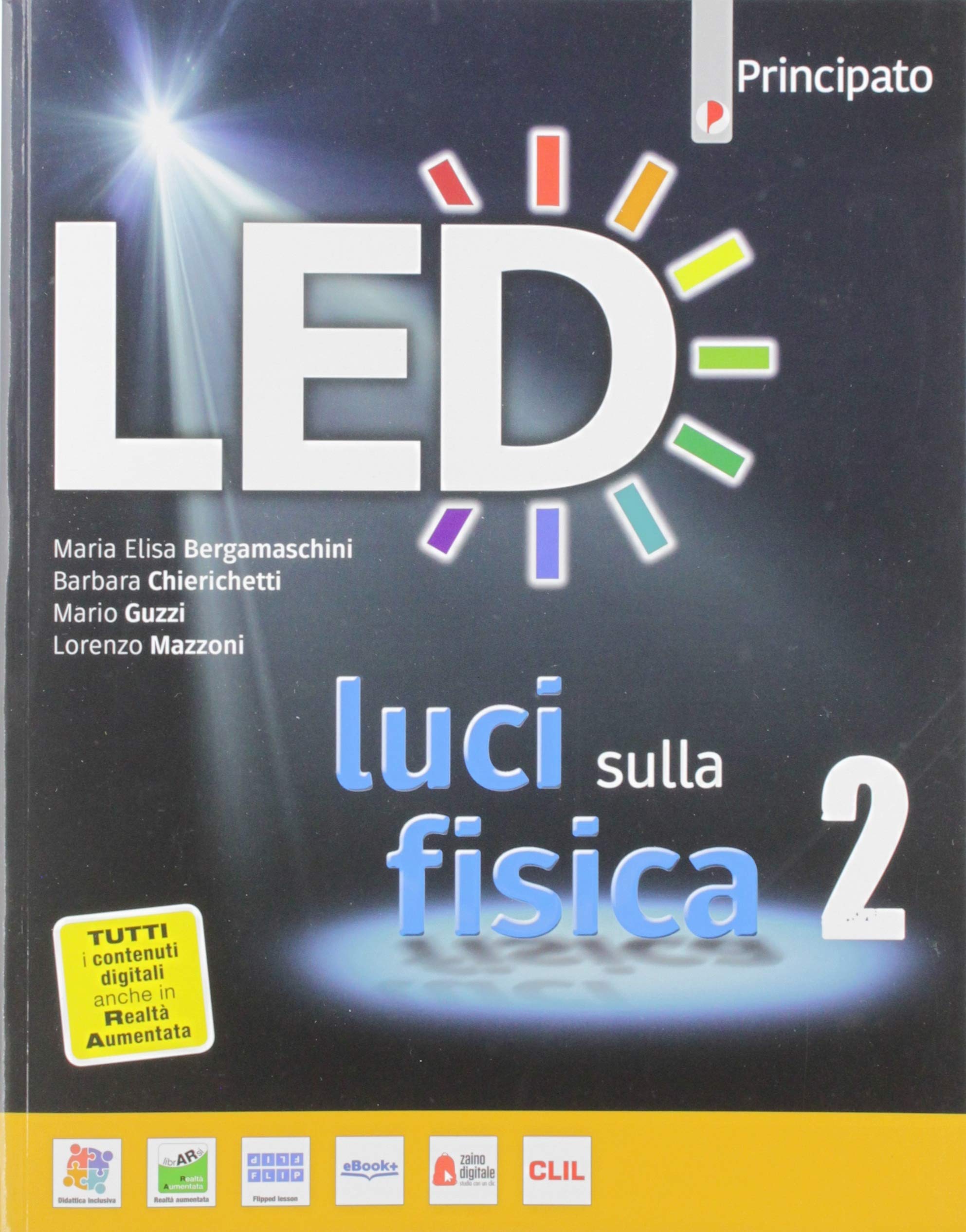 Led. Luci sulla fisica. Per le Scuole superiori. Con e-book. Con espansione online (Vol. 2) book