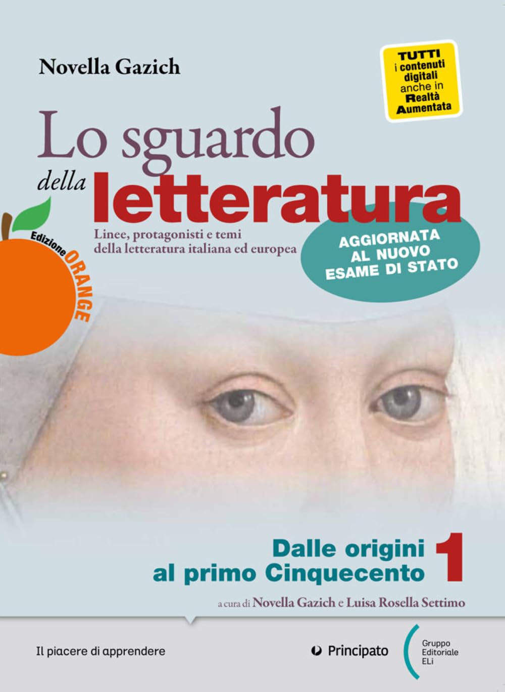 Lo sguardo della letteratura. Ediz. orange. Per le Scuole superiori. Con e-book. Con espansione online (Vol. 3A-3B) book
