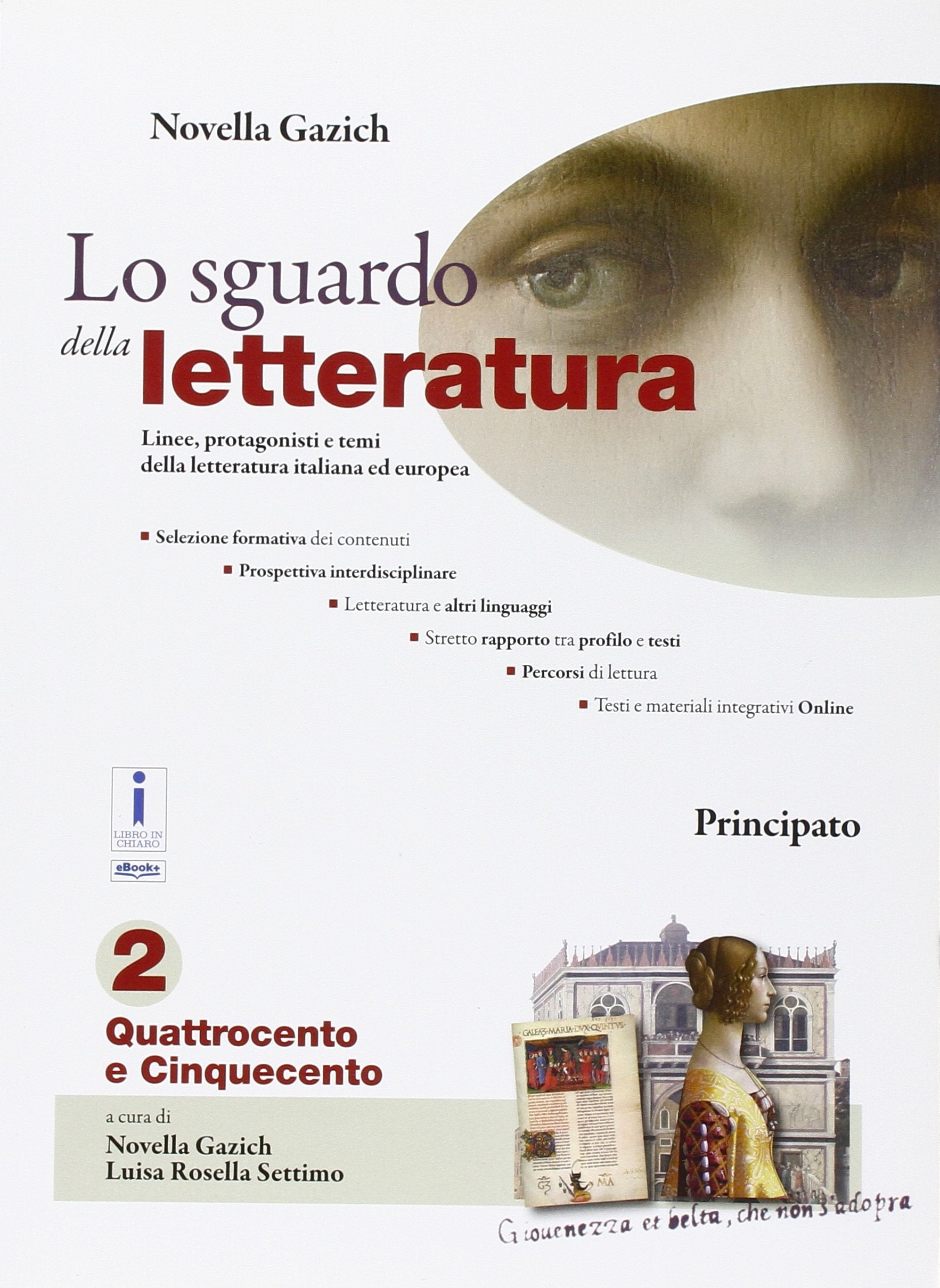 Lo sguardo della letteratura. Per le Scuole superiori. Con e-book. Con espansione online (Vol. 2) book
