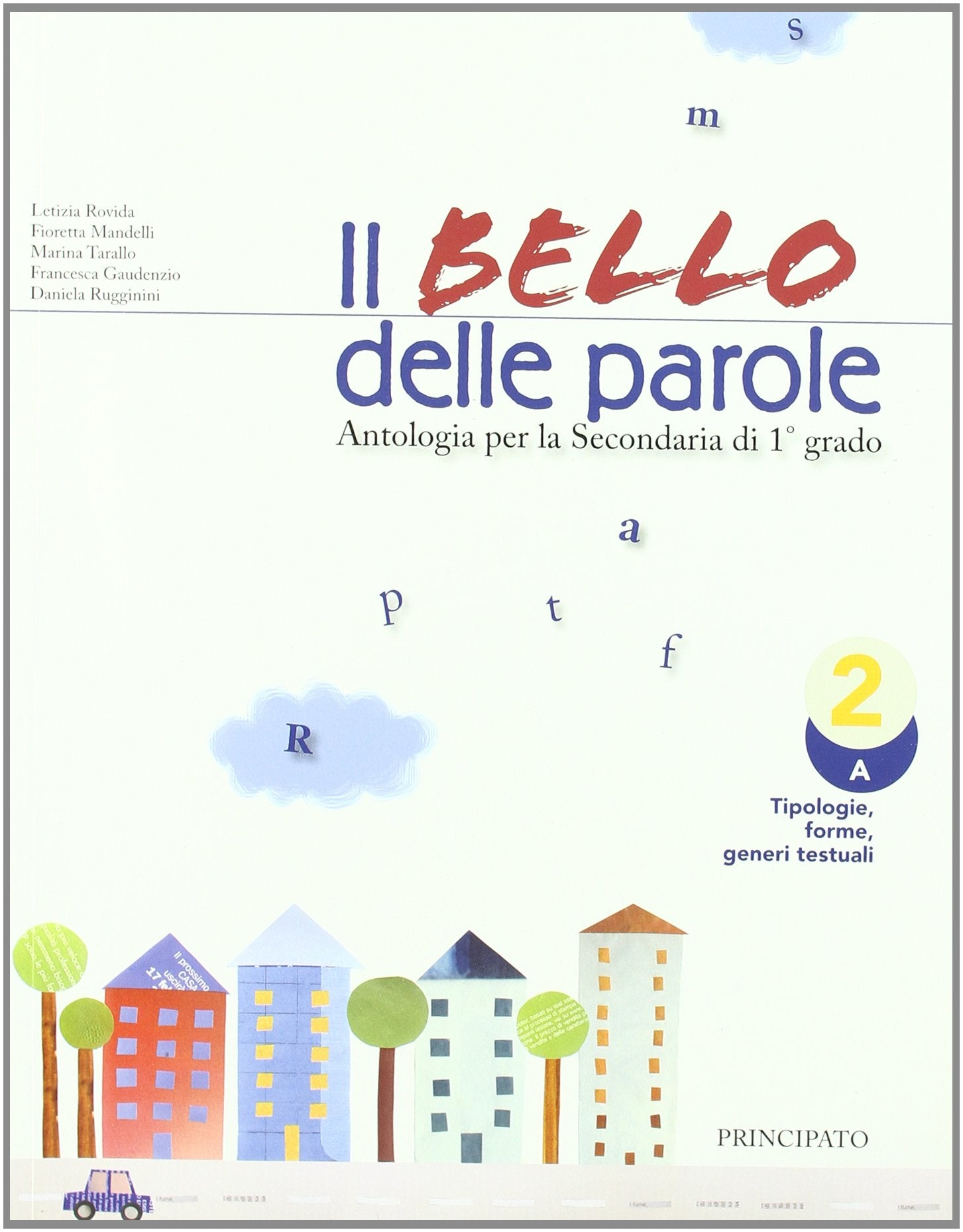 Il bello delle parole. Vol. 2A-2B. Con letteratura. Per la Scuola media. Con espansione online Professional & Reference Books