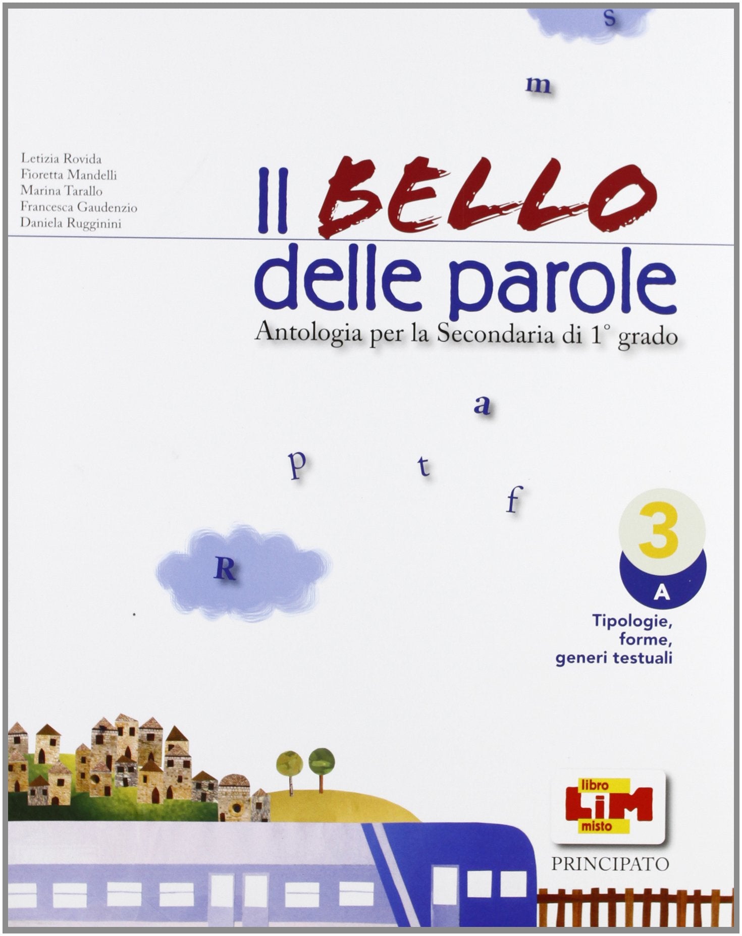 Il bello delle parole. Vol. 3A-3B. Per la Scuola media. Con espansione online Professional & Reference Books