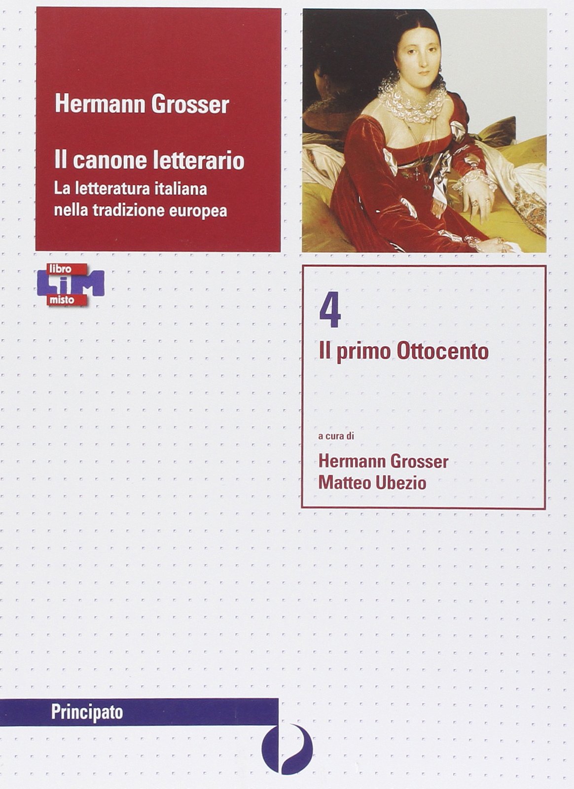 Il canone letterario. Per le Scuole superiori. Con espansione online. Il primo Ottocento (Vol. 4) Professional & Reference Books