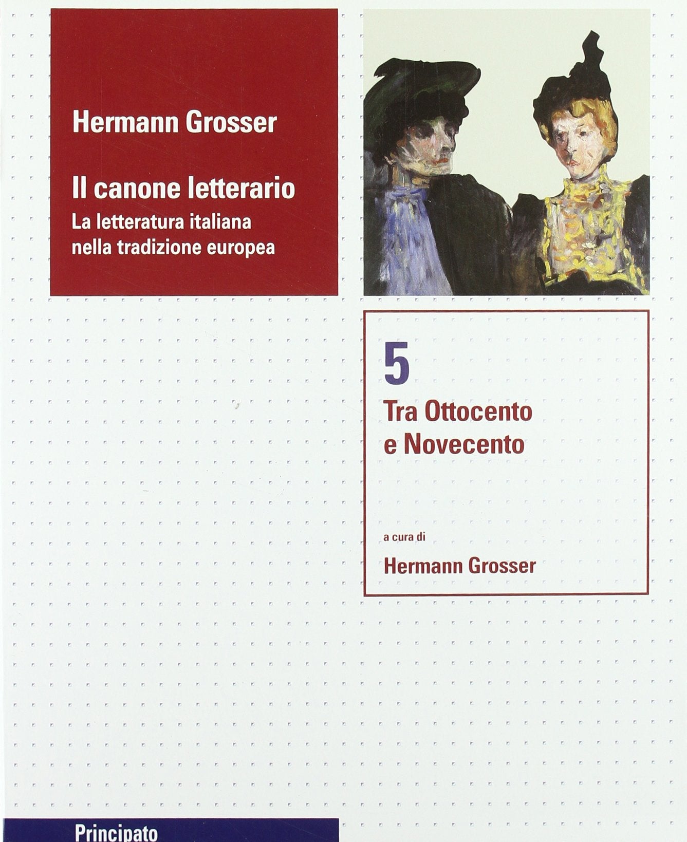 Il canone letterario. Per le Scuole superiori. Con espansione online. Tra Ottocento e Novecento (Vol. 5) Professional & Reference Books