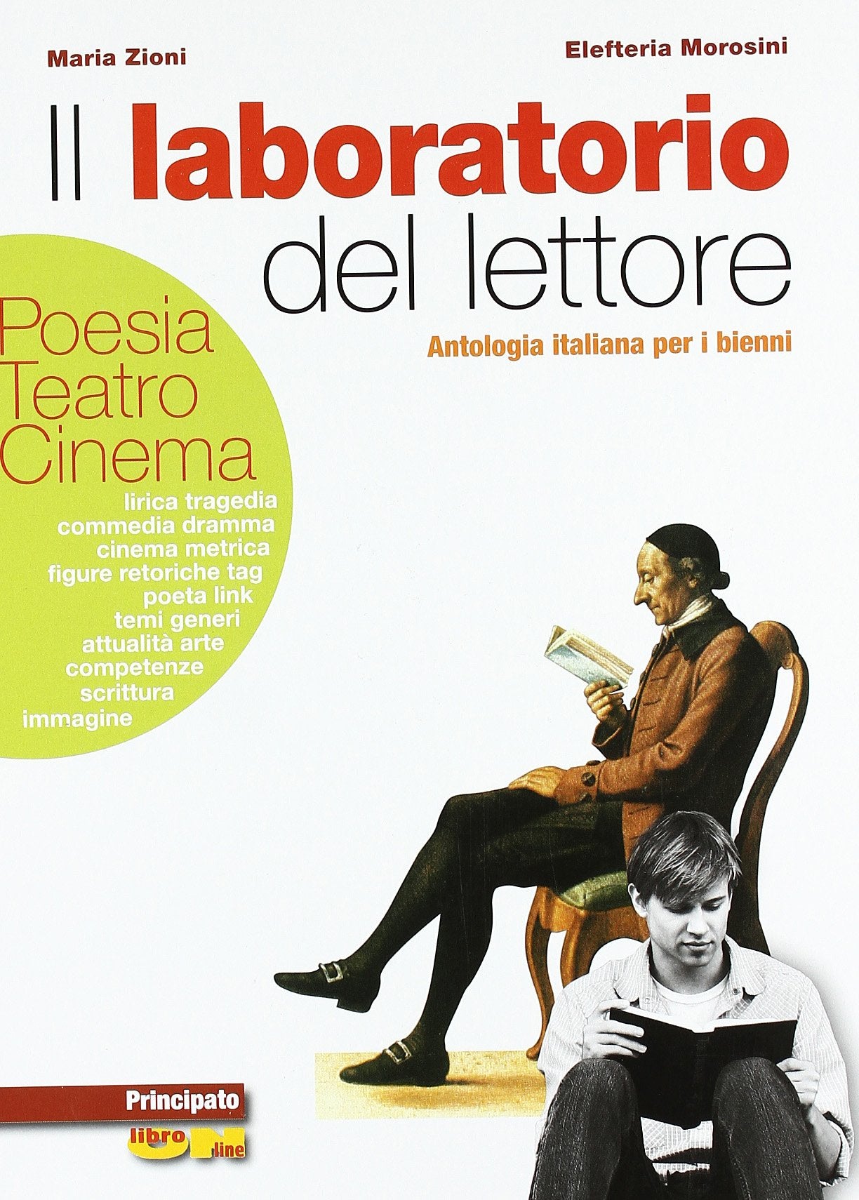 Il Laboratorio del lettore. Poesia, teatro, cinema. LibroLIM. Per le Scuole superiori. Con e-book. Con espansione online book