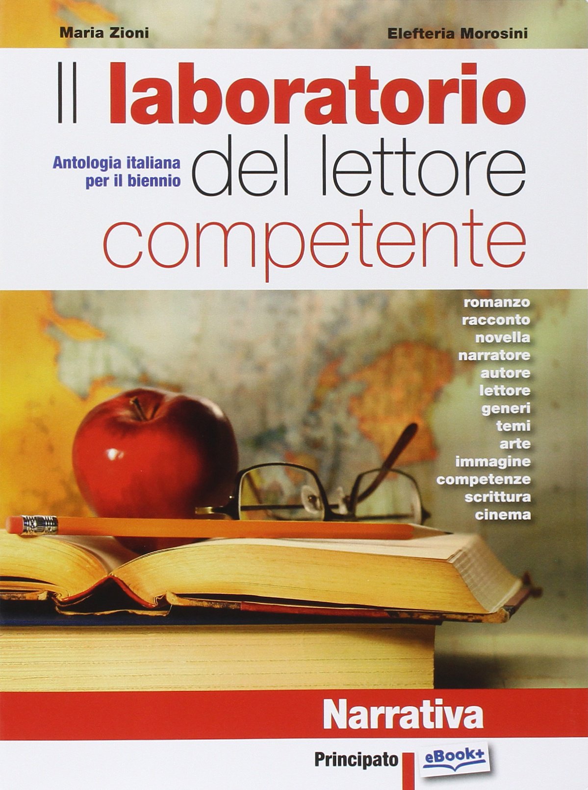 Il laboratorio del lettore competente. Narrativa-Poesia teatro cinema. Per le Scuole superiori. Con e-book. Con espansione online book