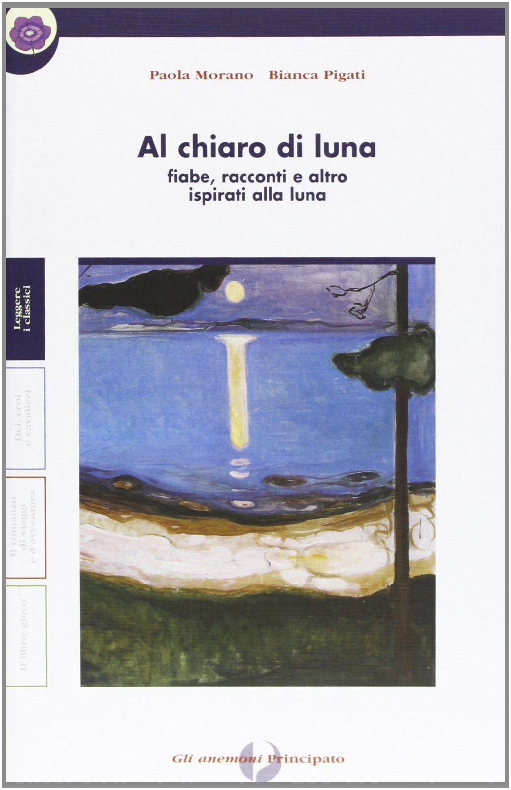 Al chiaro di luna. Con quaderno book