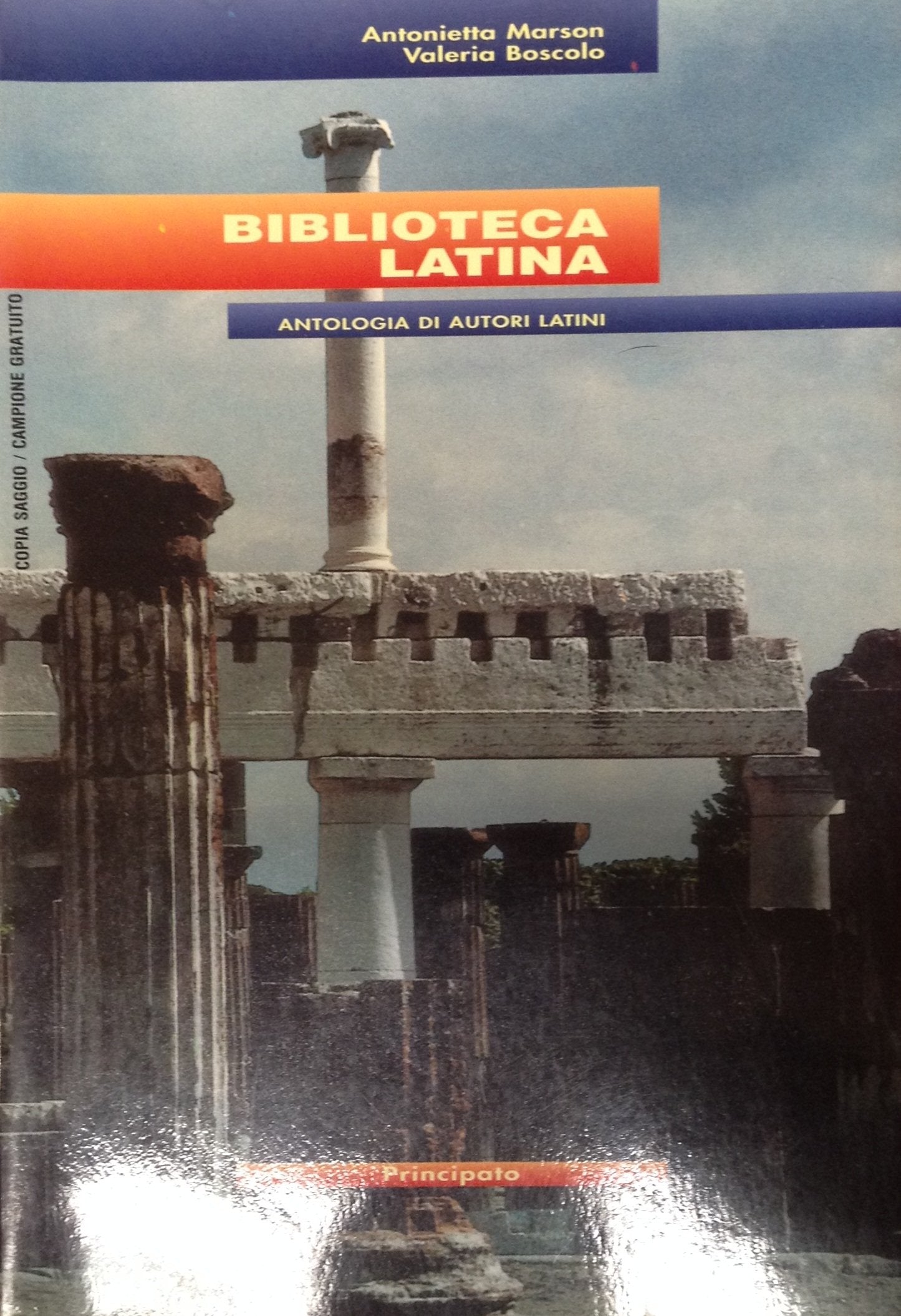 Biblioteca latina. Antologia di autori latini. Per le Scuole book