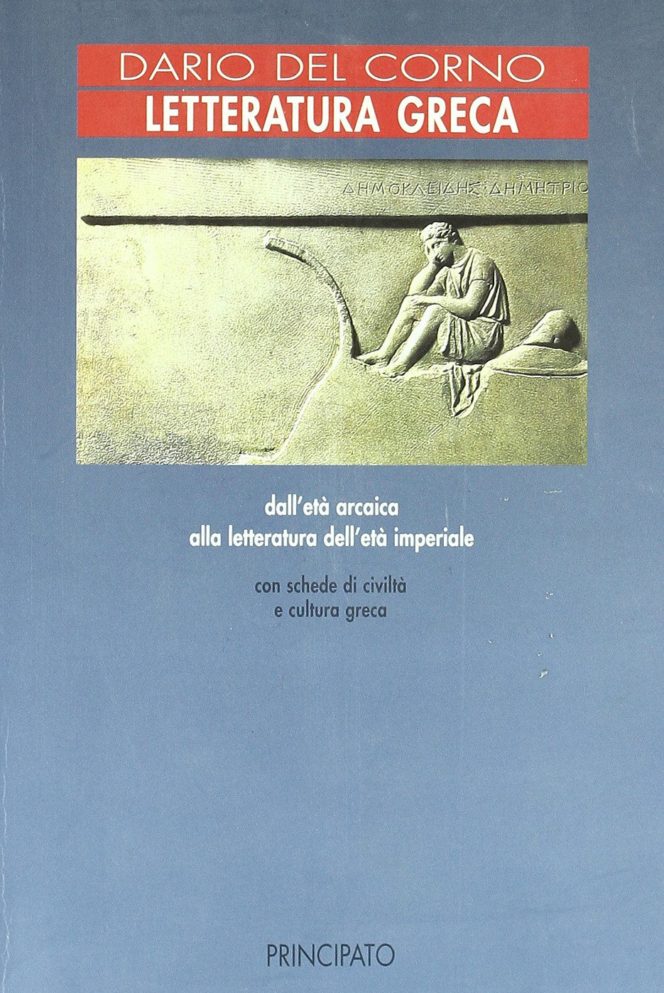 Letteratura greca. Per le Scuole superiori book