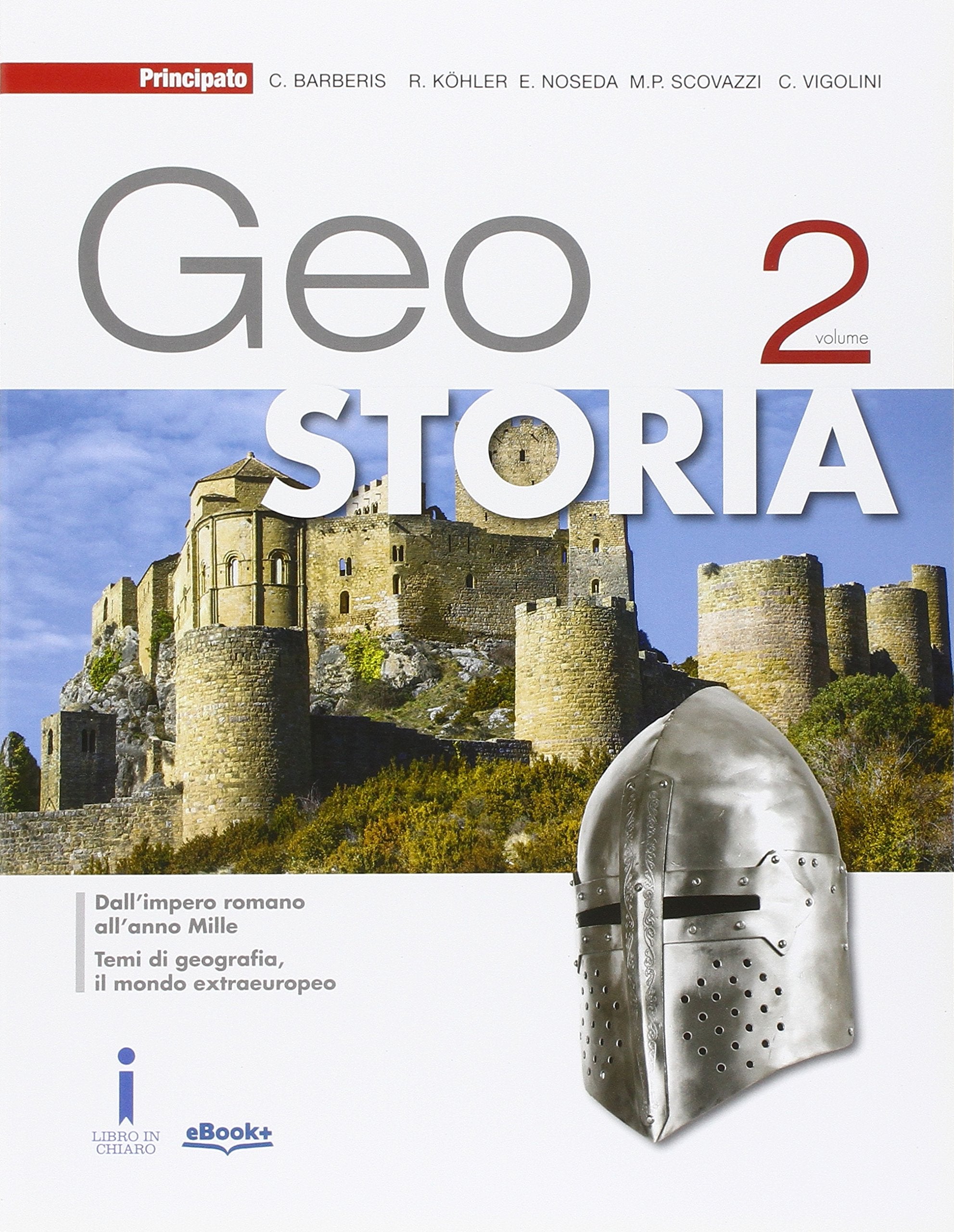 GeoStoria. Corso di storia e geografia. Per le Scuole superiori. Con e-book. Con espansione online (Vol. 2) book