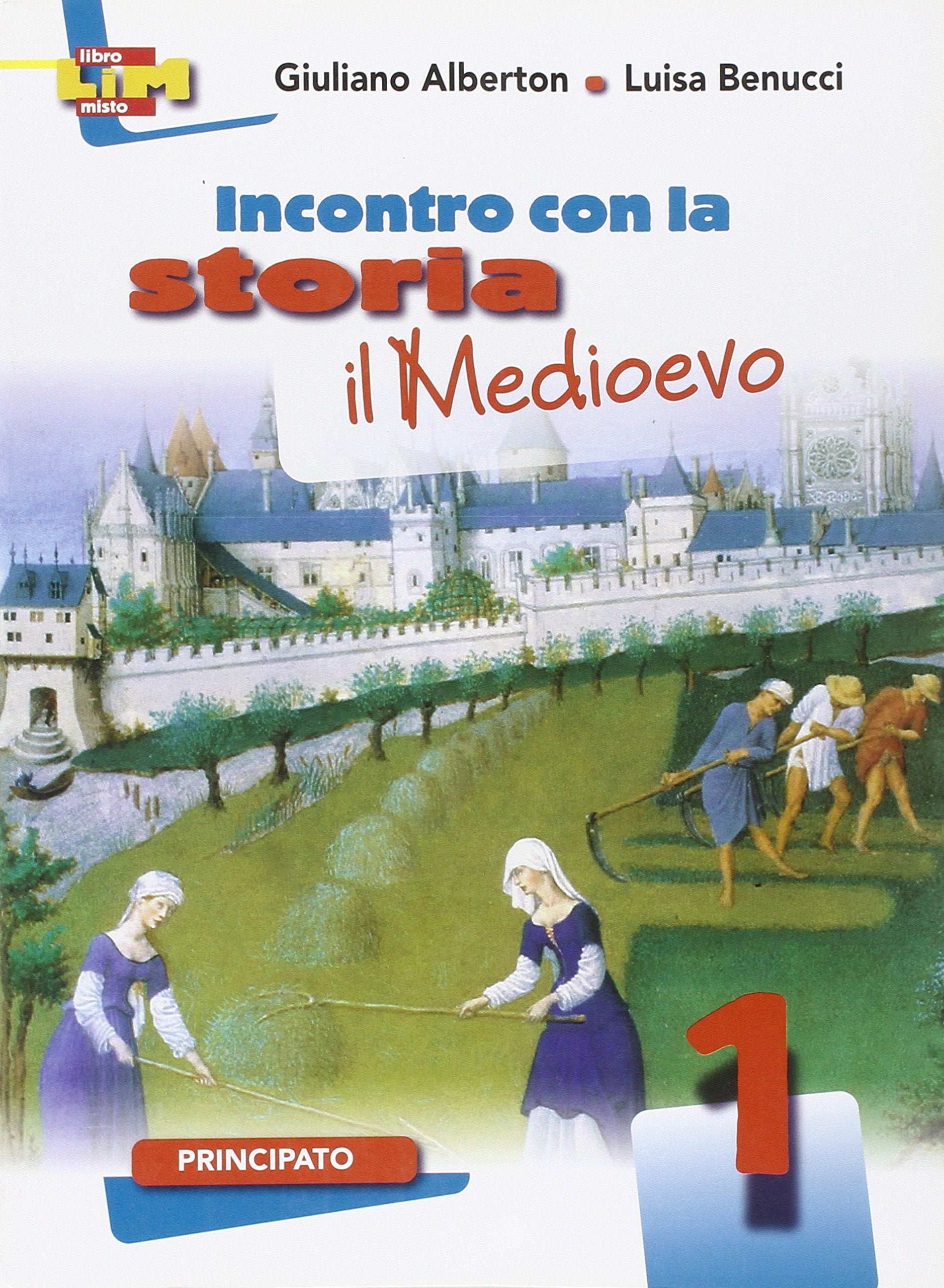 Incontro con la storia. Per la Scuola media. Con espansione online. Il Medioevo (Vol. 1) book