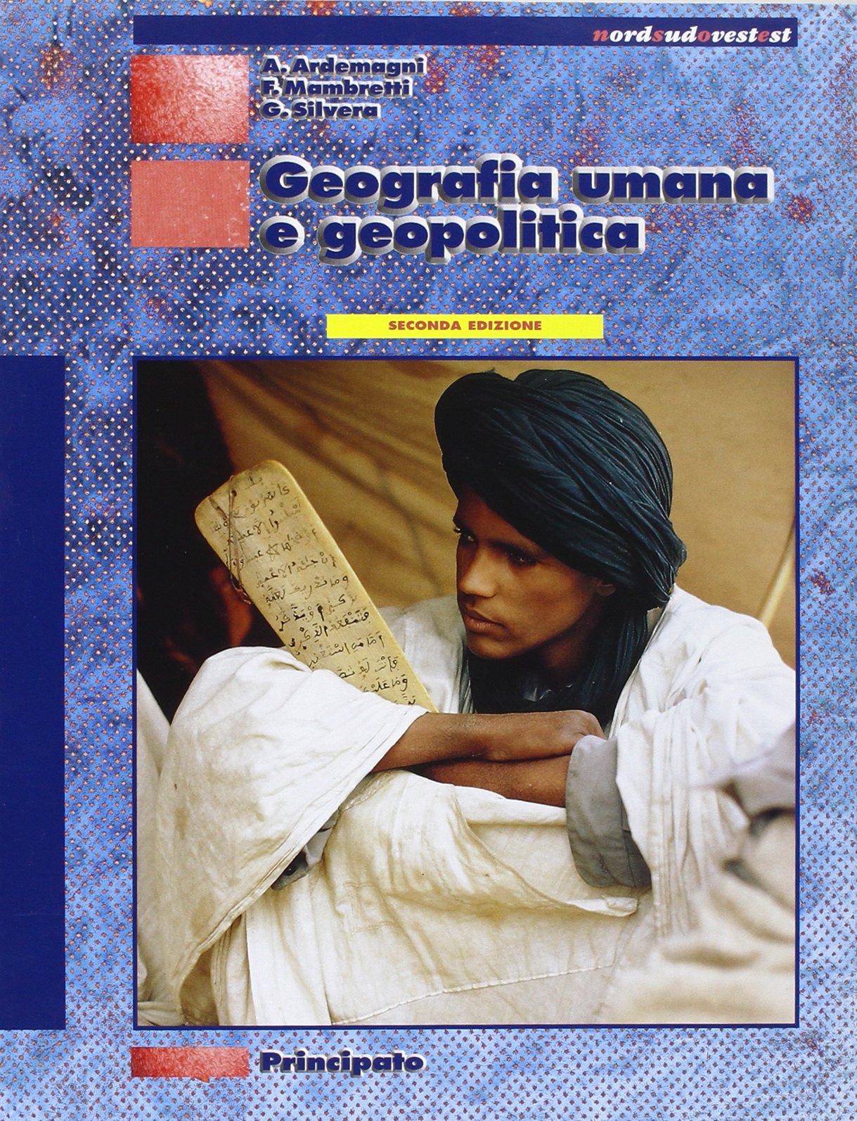 NSOE. Geografia umana e geopolitica. Per le Scuole superiori. Con espansione online Study Guides