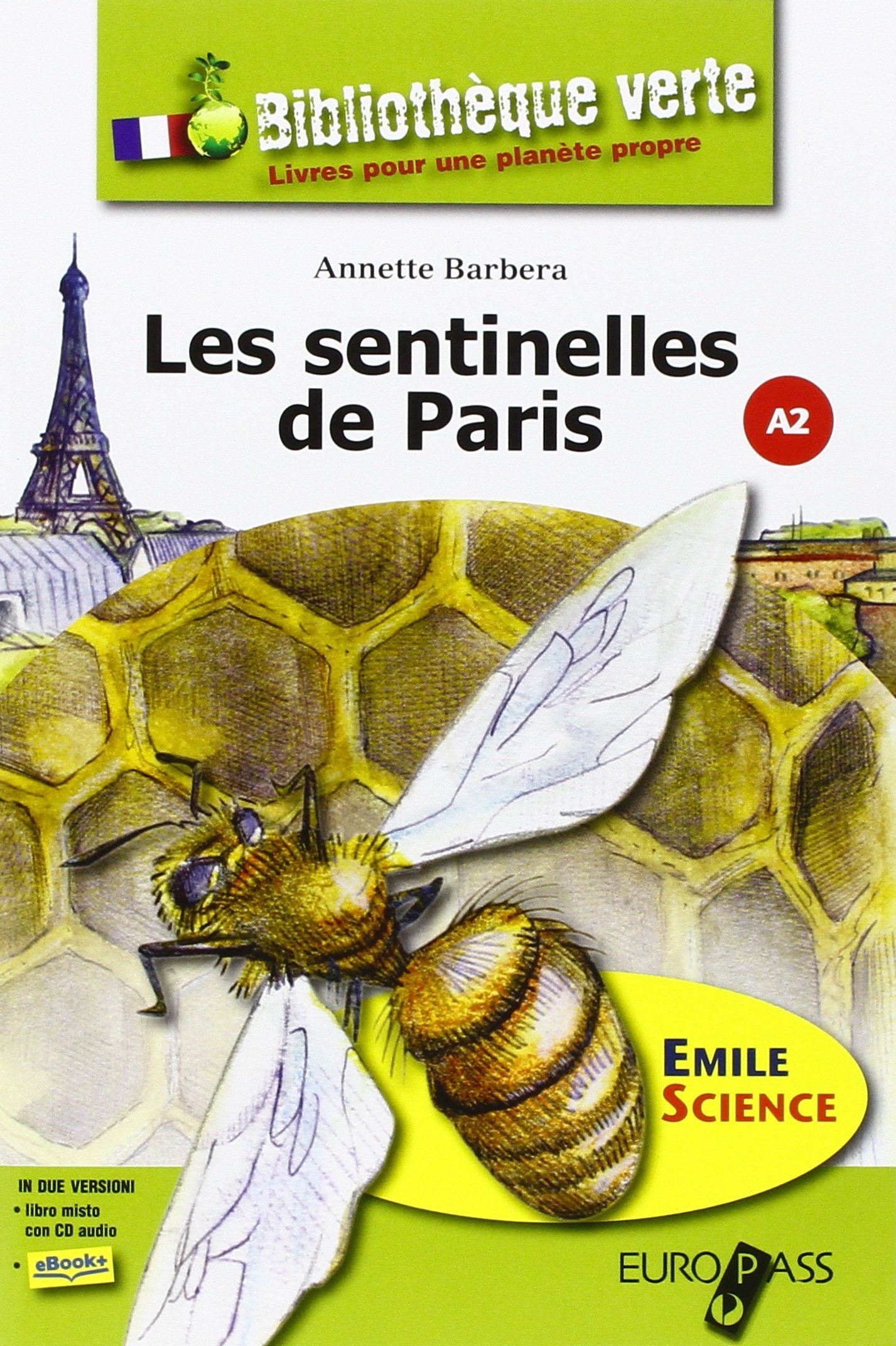 Les sentinelles de Paris. Livello A2. Con espansione online book