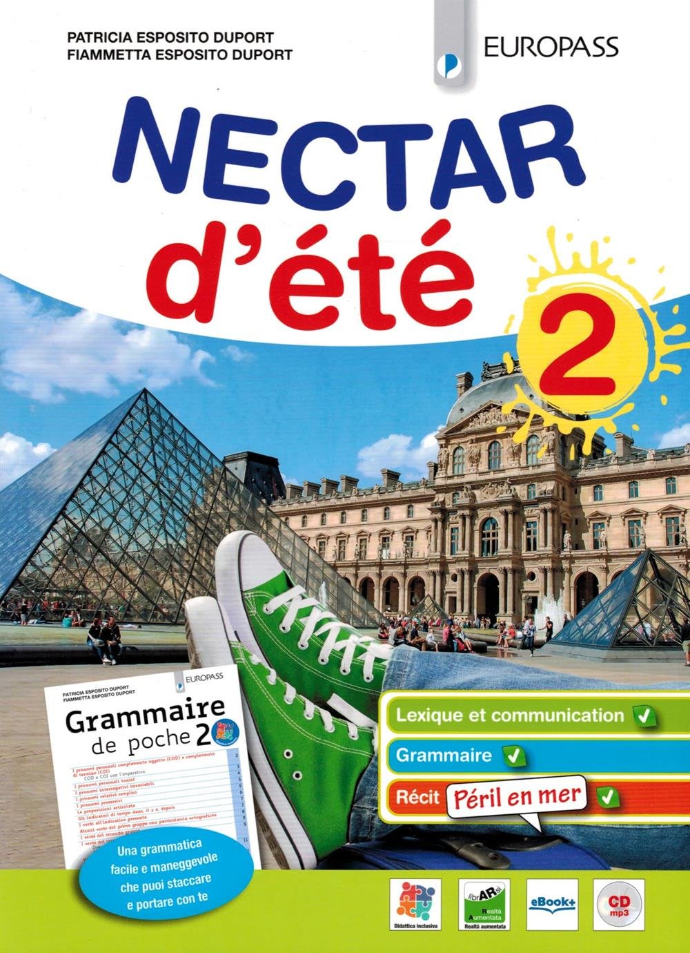 Nectar d'été. Con Grammaire de poche. Per la Scuola media. Con ebook. Con espansione online (Vol. 2) Professional & Reference Books