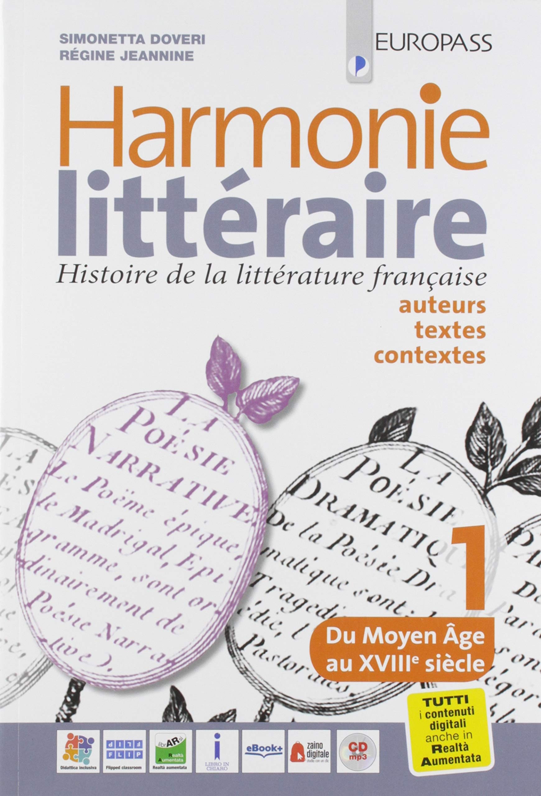 Harmonie litteraire. Histoire de la littérature française: auteurs, textes et contextes. Per le Scuole superiori. Con CD Audio formato MP3. Con ... online. Con Libro: Atélier de... (Vol. 1) Study Guides