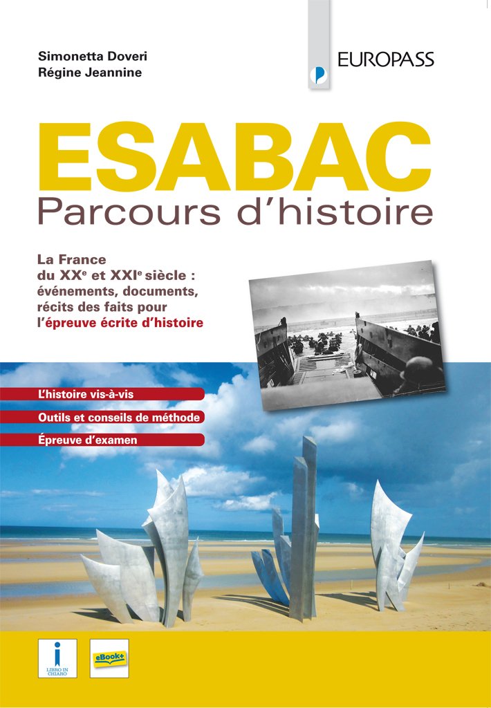 ESABAC. Parcours d'histoire. Per le Scuole superiori. Con ebook. Con espansione online book