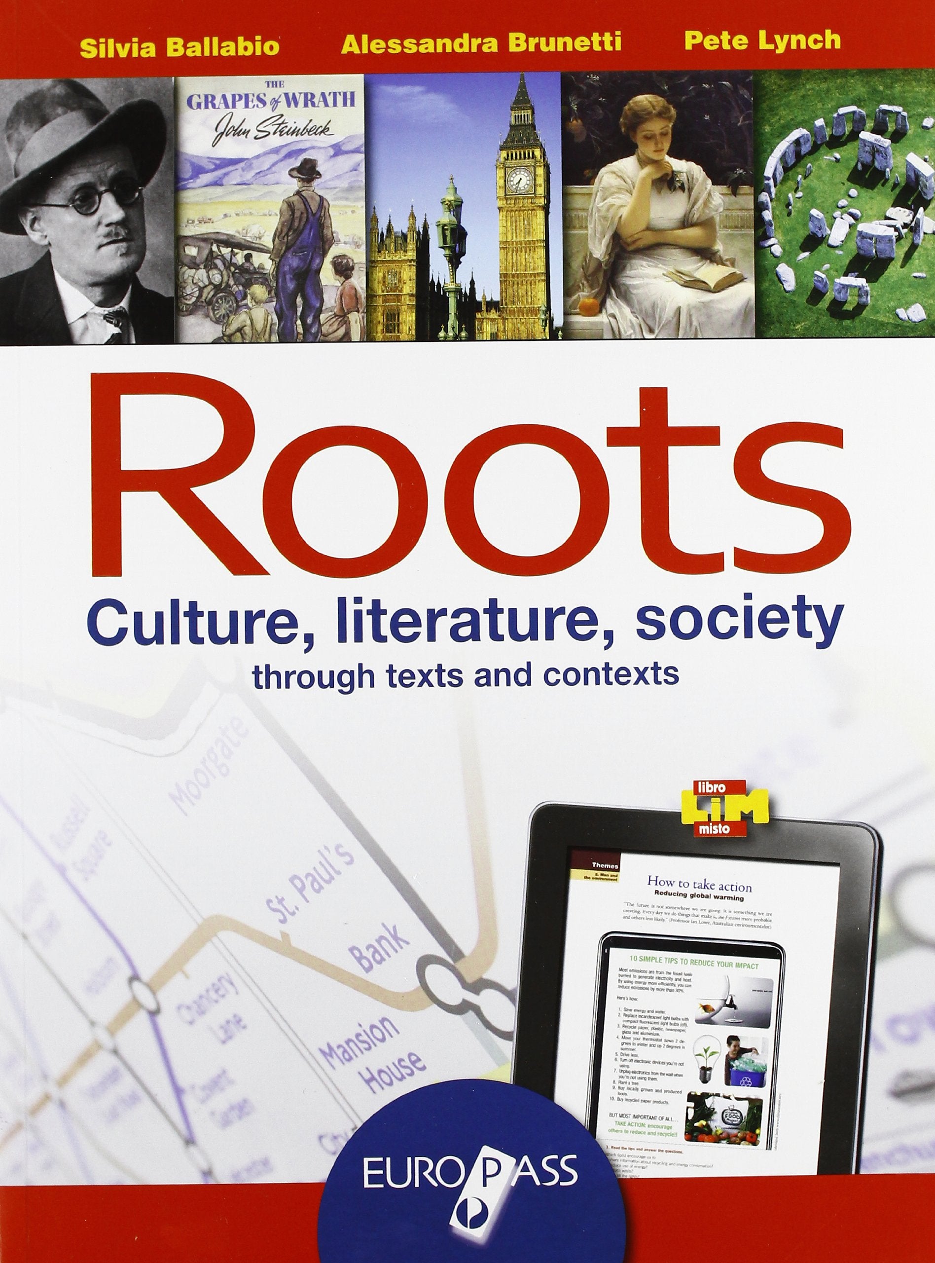 Roots. Culture, literature, society through texts and contexts. LibroLIM. Per le Scuole superiori. Con e-book. Con espansione online book