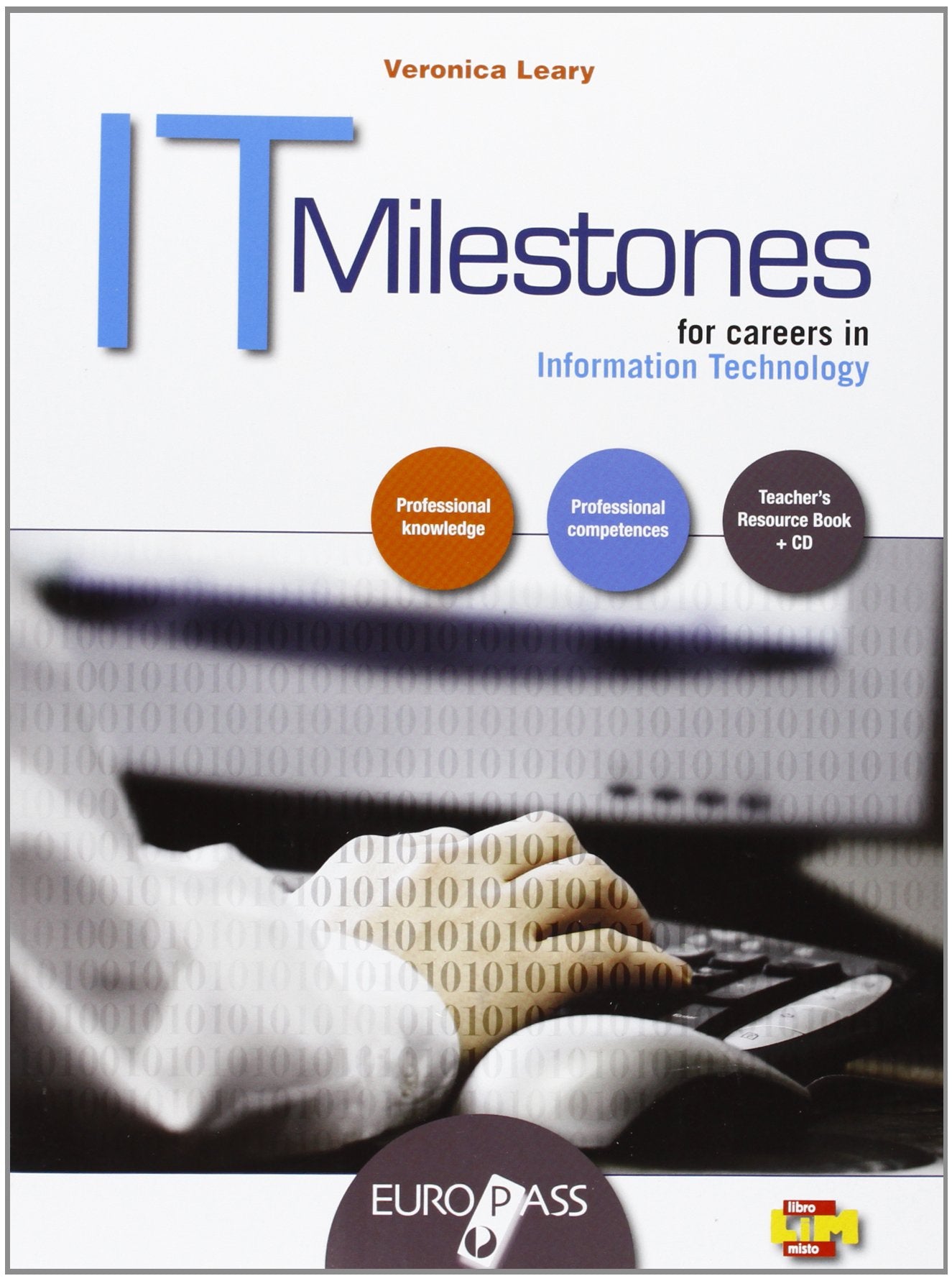 IT milestones. LibroLIM. Per le Scuole superiori. Con espansione online. Con CD-Audio Couverture souple book