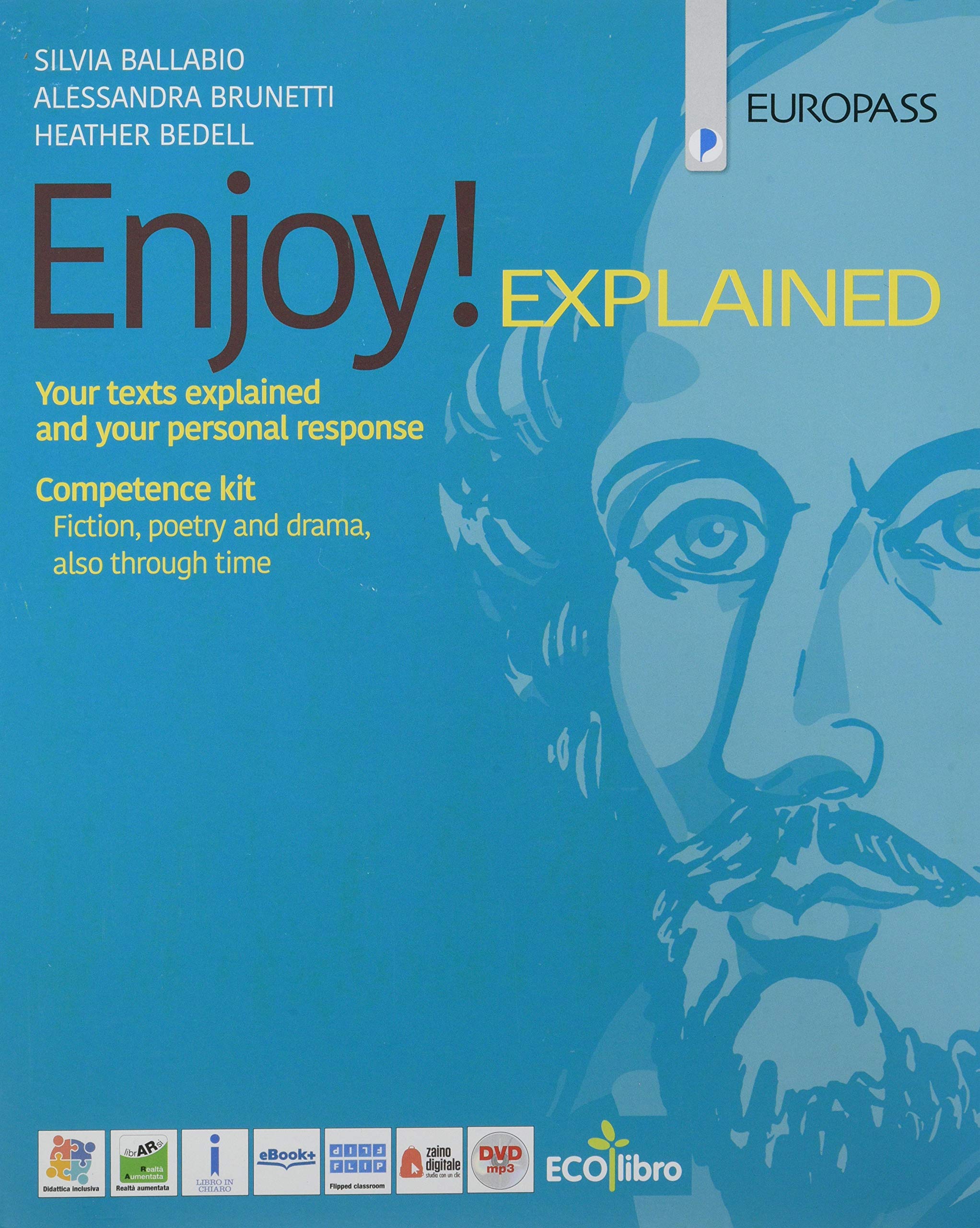 Enjoy! Con Enjoy! explained. Per le Scuole superiori. Con e-book. Con espansione online. Con DVD Audio book
