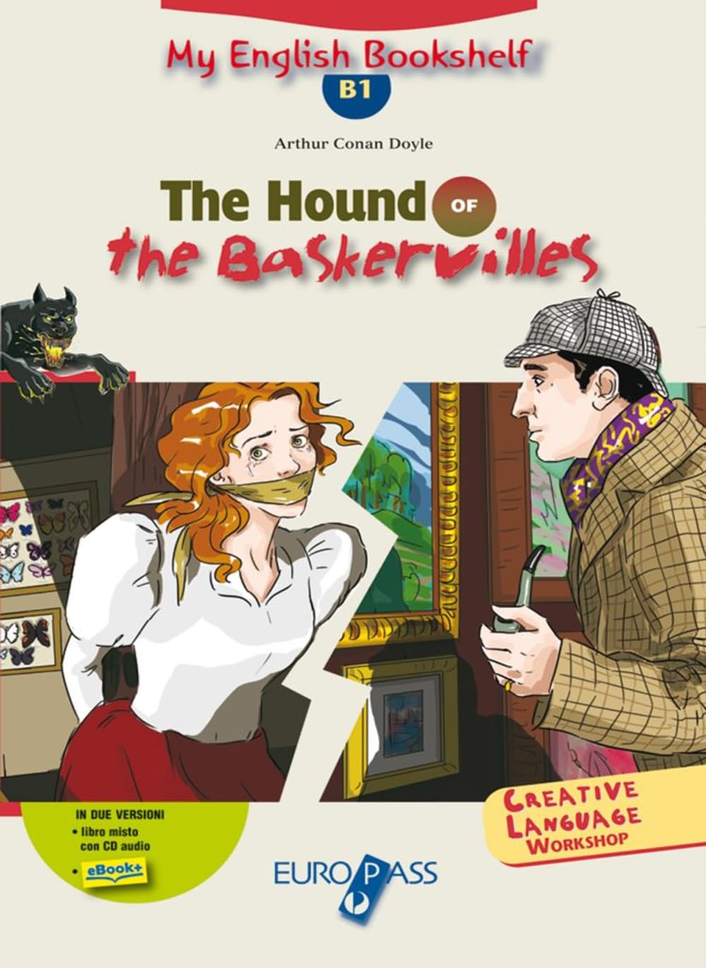 The hound of the Baskerville. Livello B1. Con espansione online book