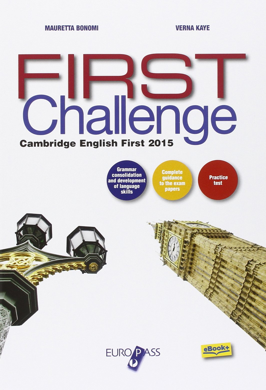 First challenge. Per le Scuole superiori. Con e-book. Con espansione online Professional & Reference Books