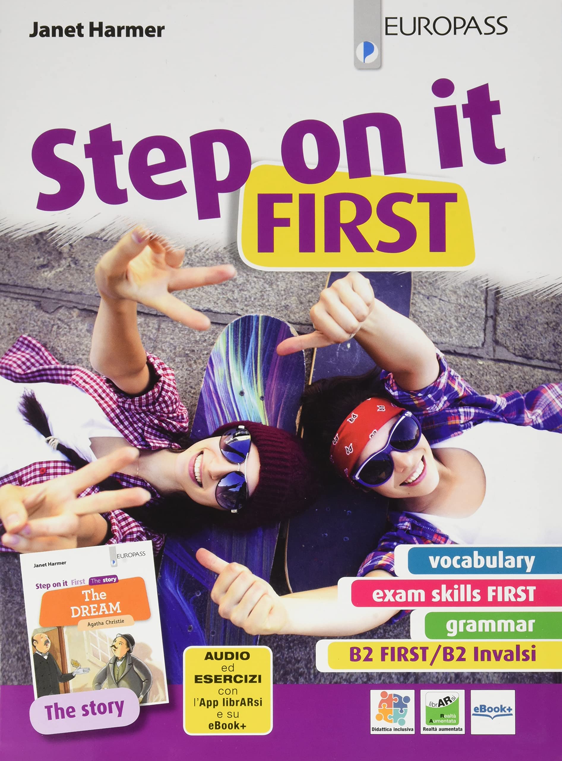 Step on it first. Con storia. Per le Scuole superiori. Con e-book. Con espansione online book