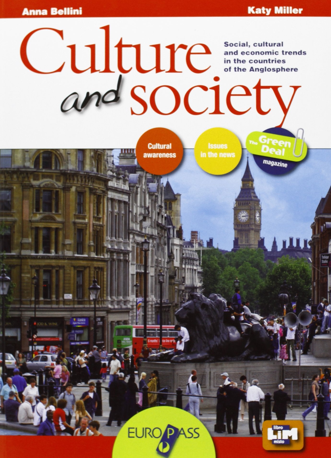 Culture & society. Con The green deal. LibroLIM. Per le Scuole superiori. Con e-book. Con espansione online book