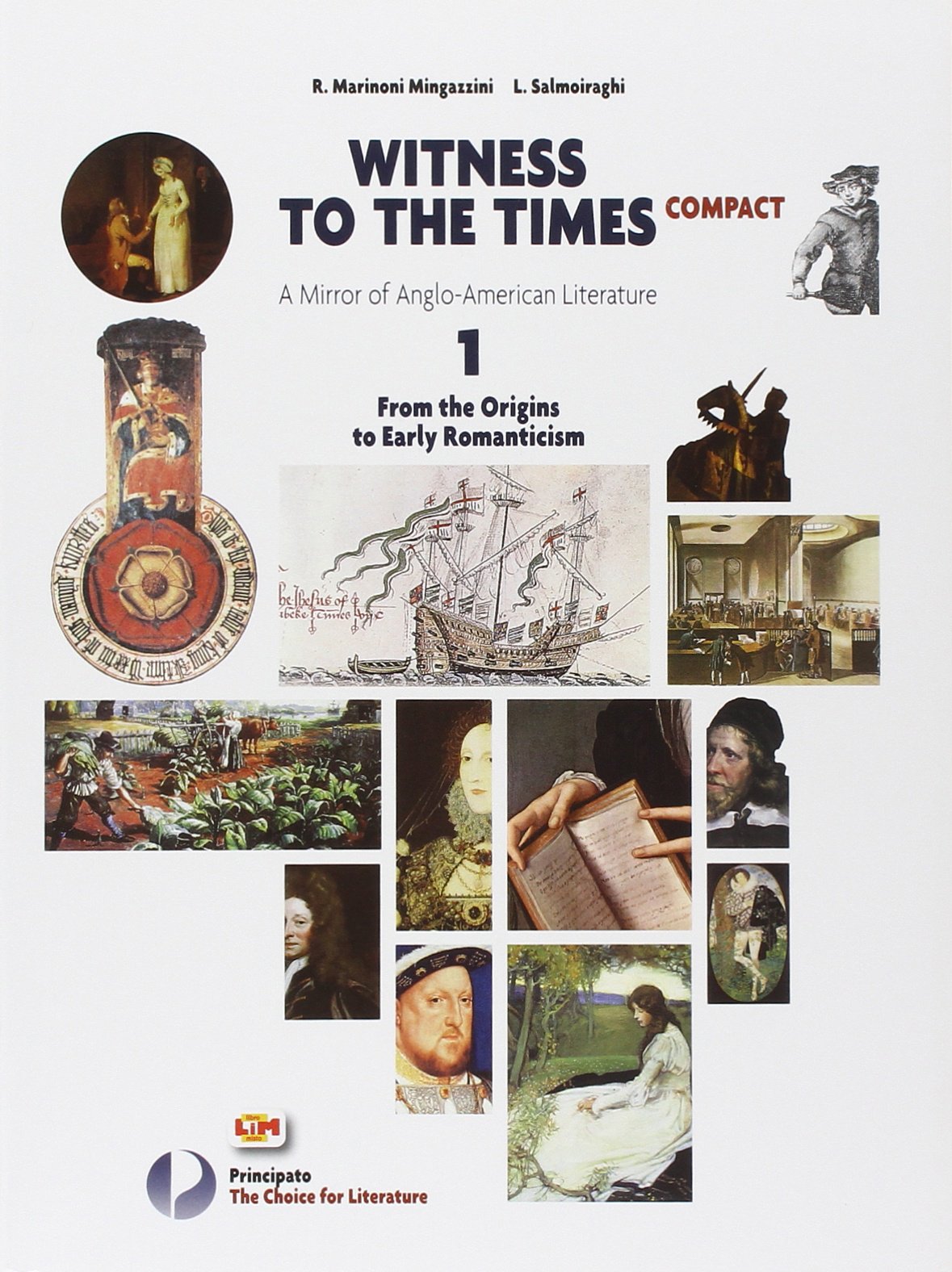 Witness to the times compact. Per le Scuole superiori. Con espansione online (Vol. 1) book