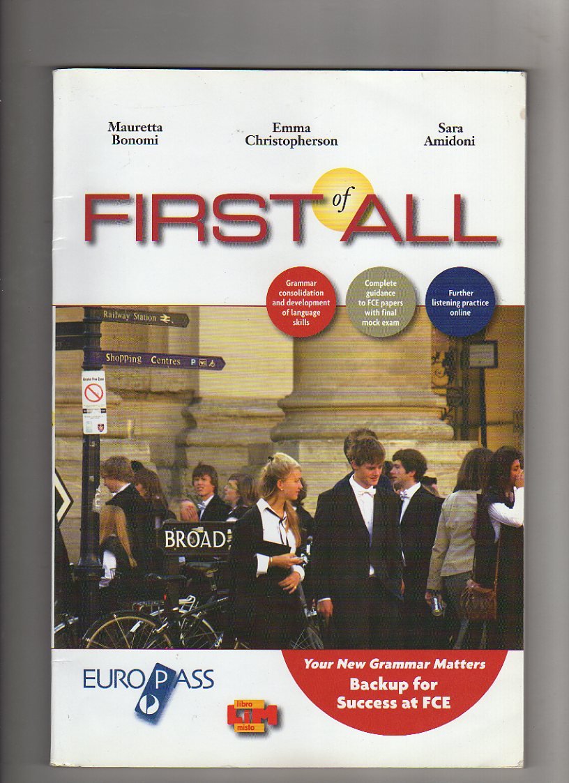 First of all. Per le Scuole superiori. Con CD Audio. Con espansione online book