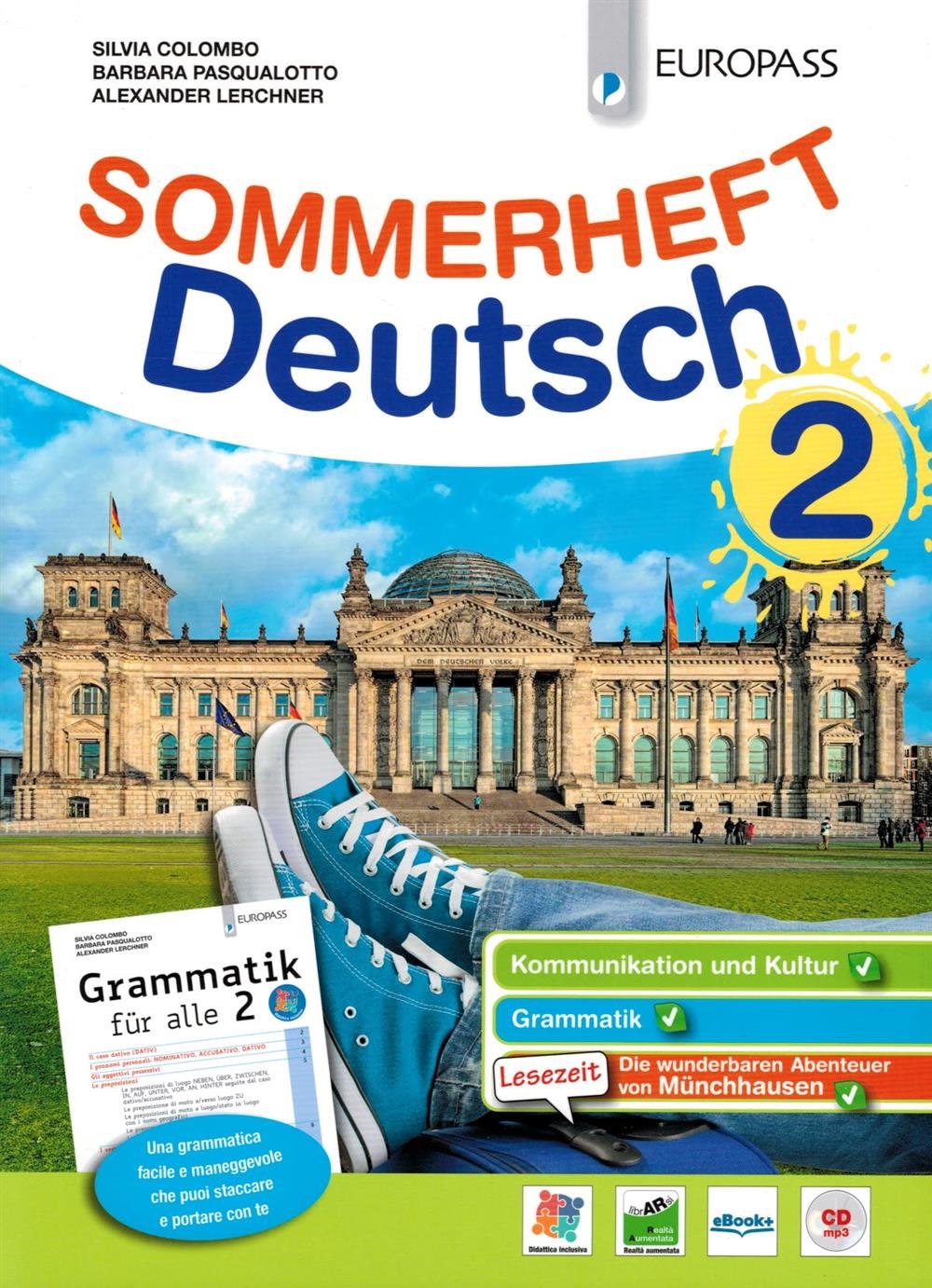 Sommerheft Deutsch. Con Grammatik für alle. Per la Scuola media. Con espansione online (Vol. 2) book