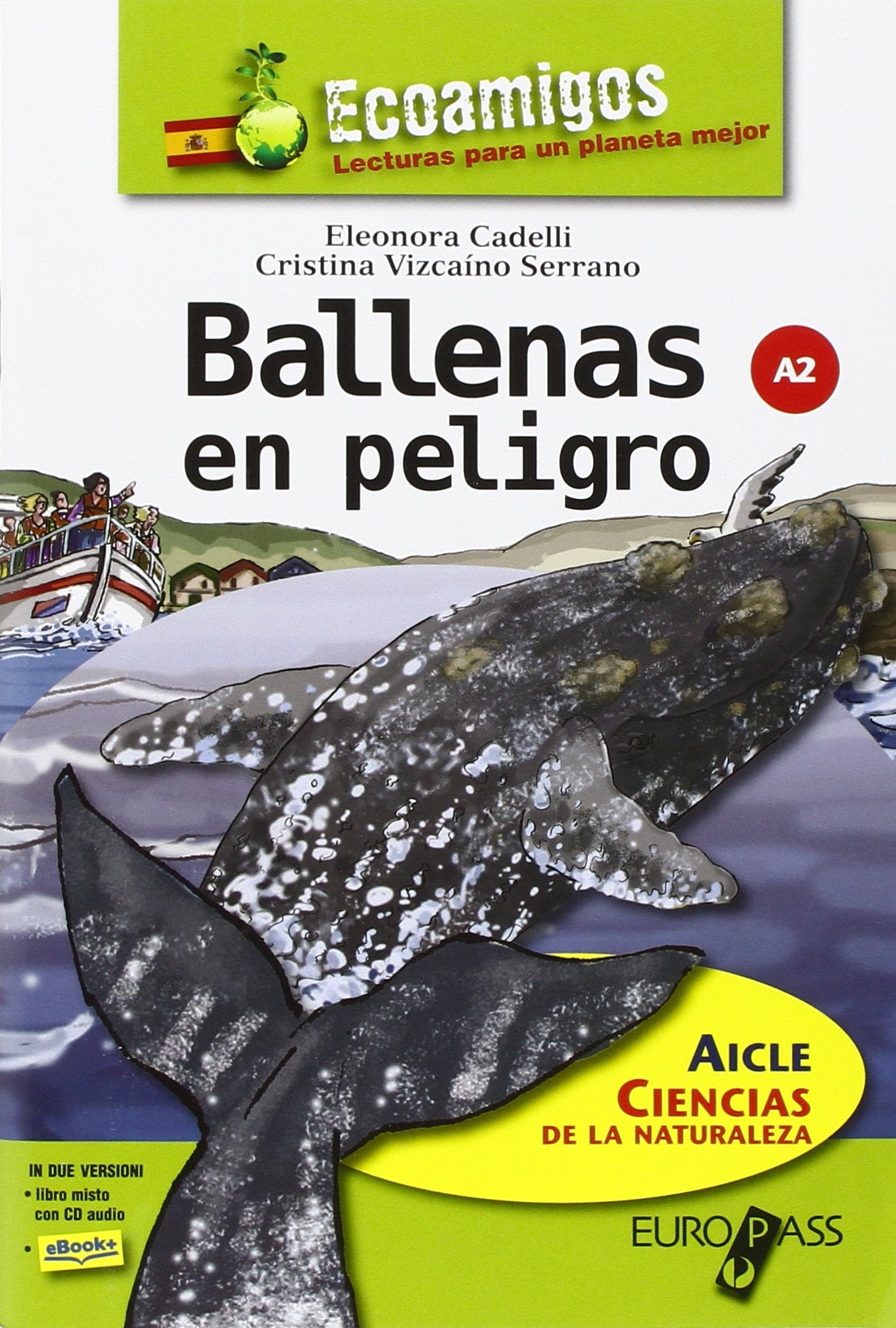 Ballenas en peligro. Livello A2. Con espansione online book