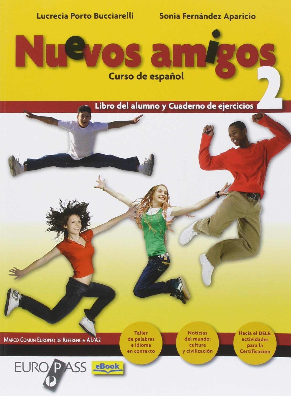 Nuevos amigos. Libro del alumno y cuaderno de ejercicios. Per la Scuola media. Con espansione online. Con CD-Audio (Vol. 2) book