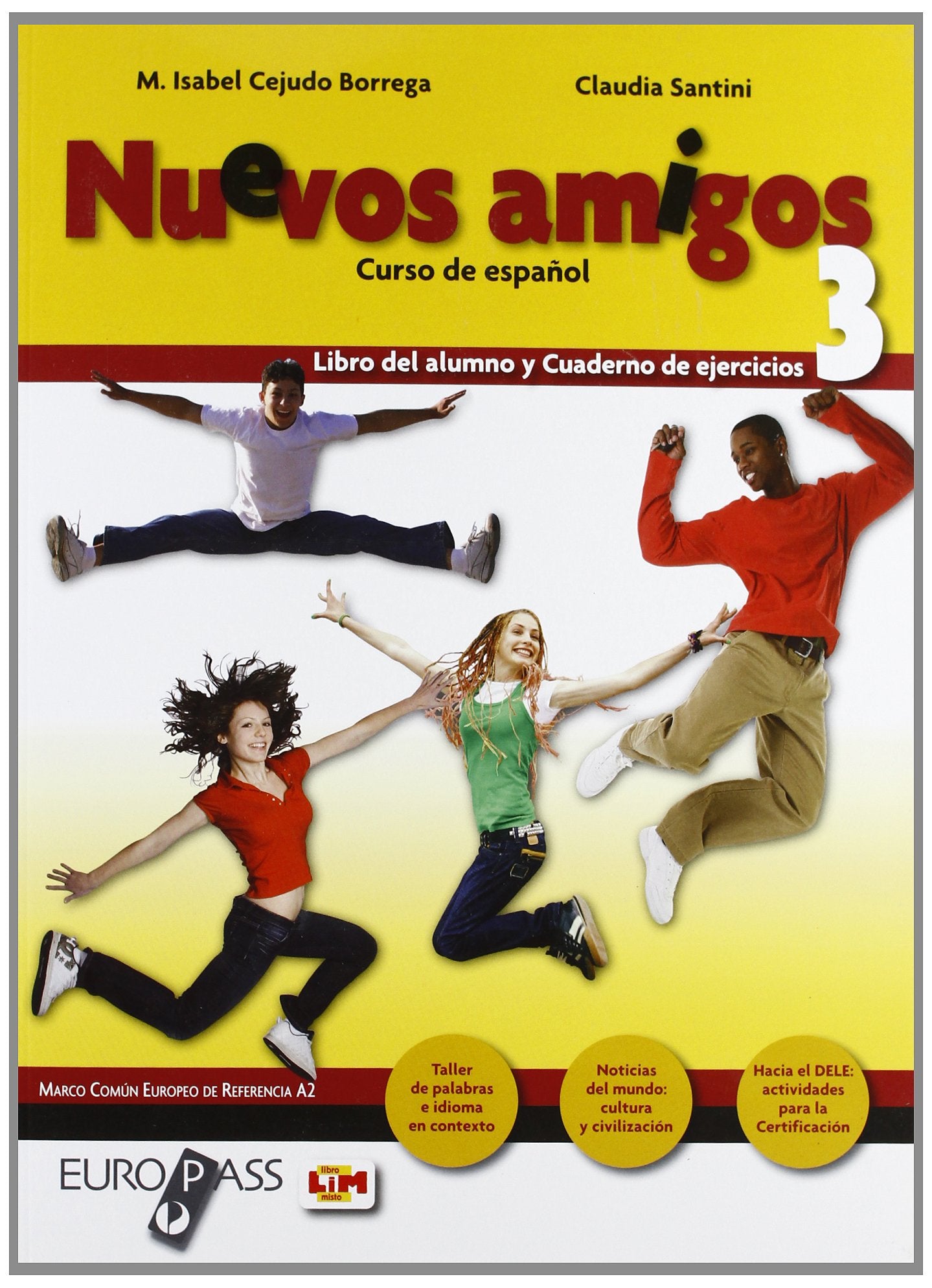 Nuevos amigos. Per la Scuola media. Con CD Audio. Con espansione online (Vol. 3) Professional & Reference Books