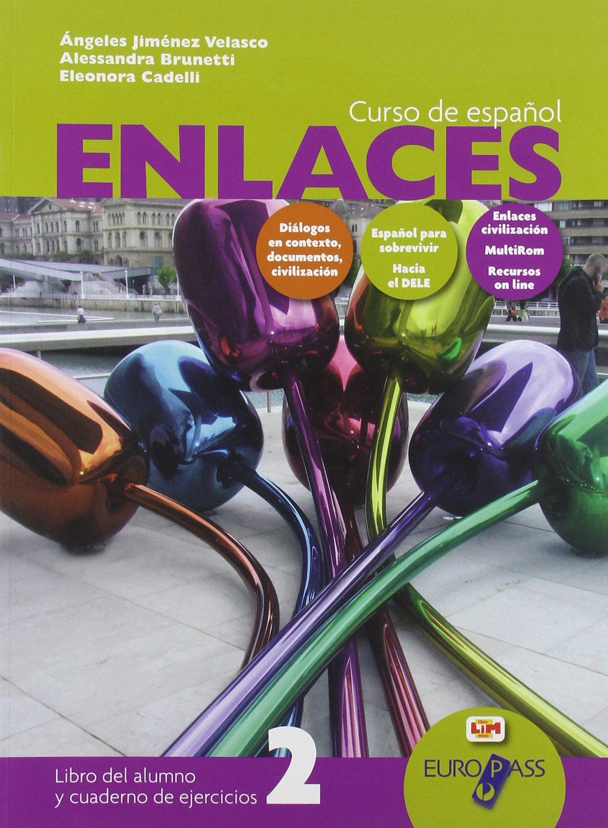 Enlaces. Per le Scuole superiori. Con CD Audio. Con CD-ROM (Vol. 2) book
