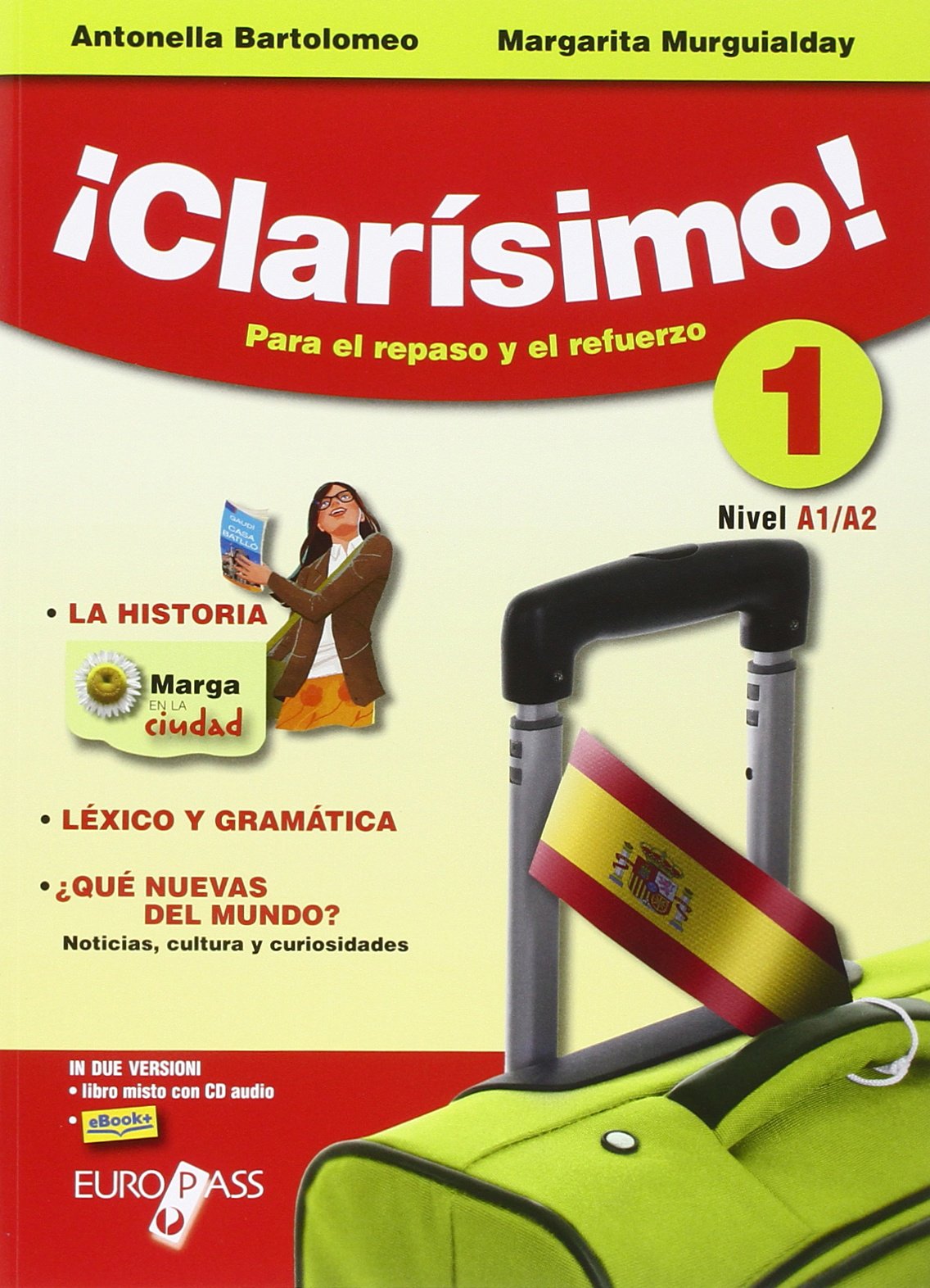 Clarísimo. Per le Scuole superiori! Con CD Audio. Con espansione online (Vol. 1) book