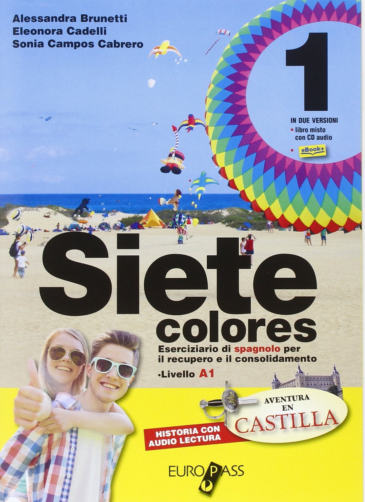 Siete colores. Per la Scuola media. Con CD Audio. Con espansione online (Vol. 1) book