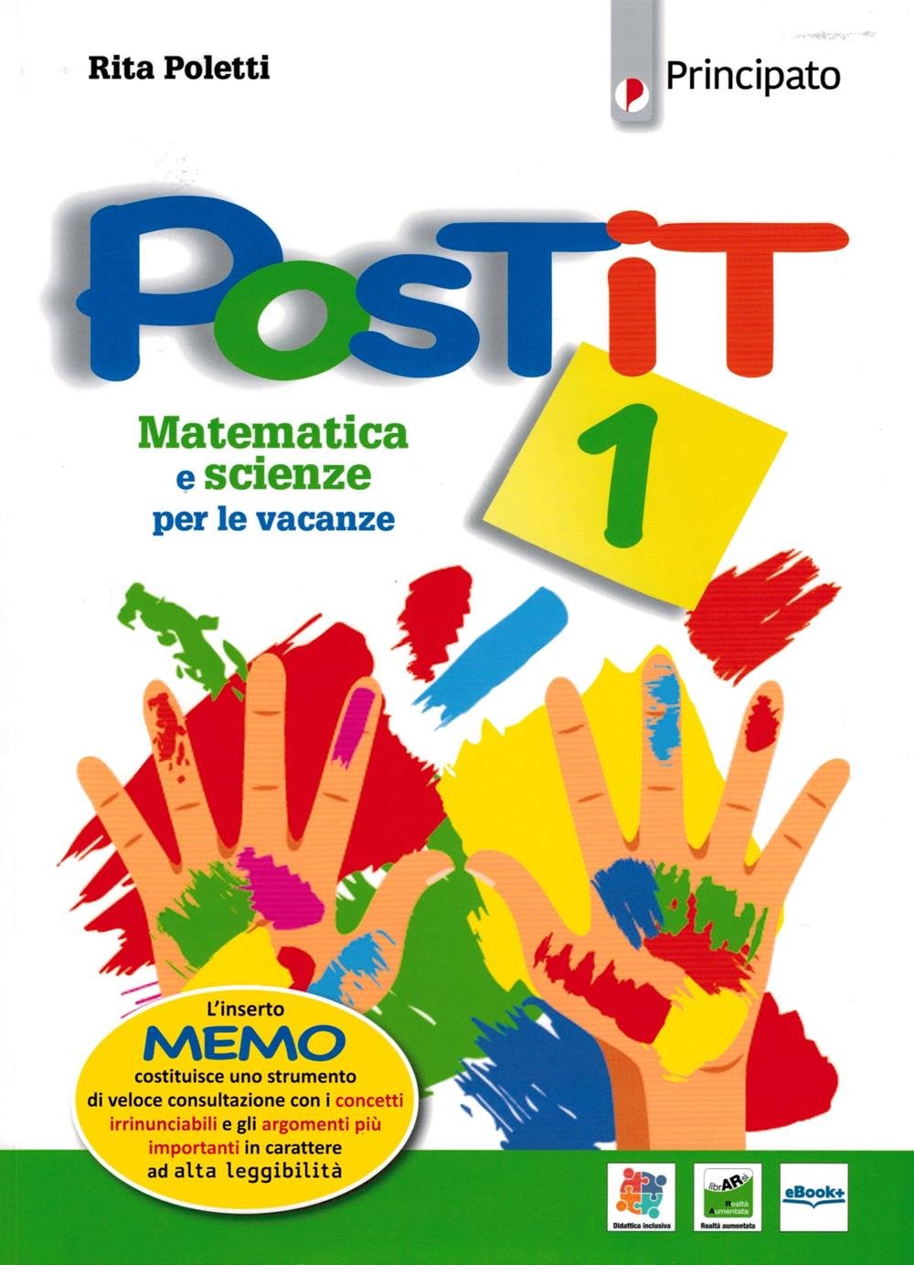 Postit. Matematica e scienze compiti per le vacanze. Per la Scuola media. Con ebook. Con espansione online (Vol. 1) book