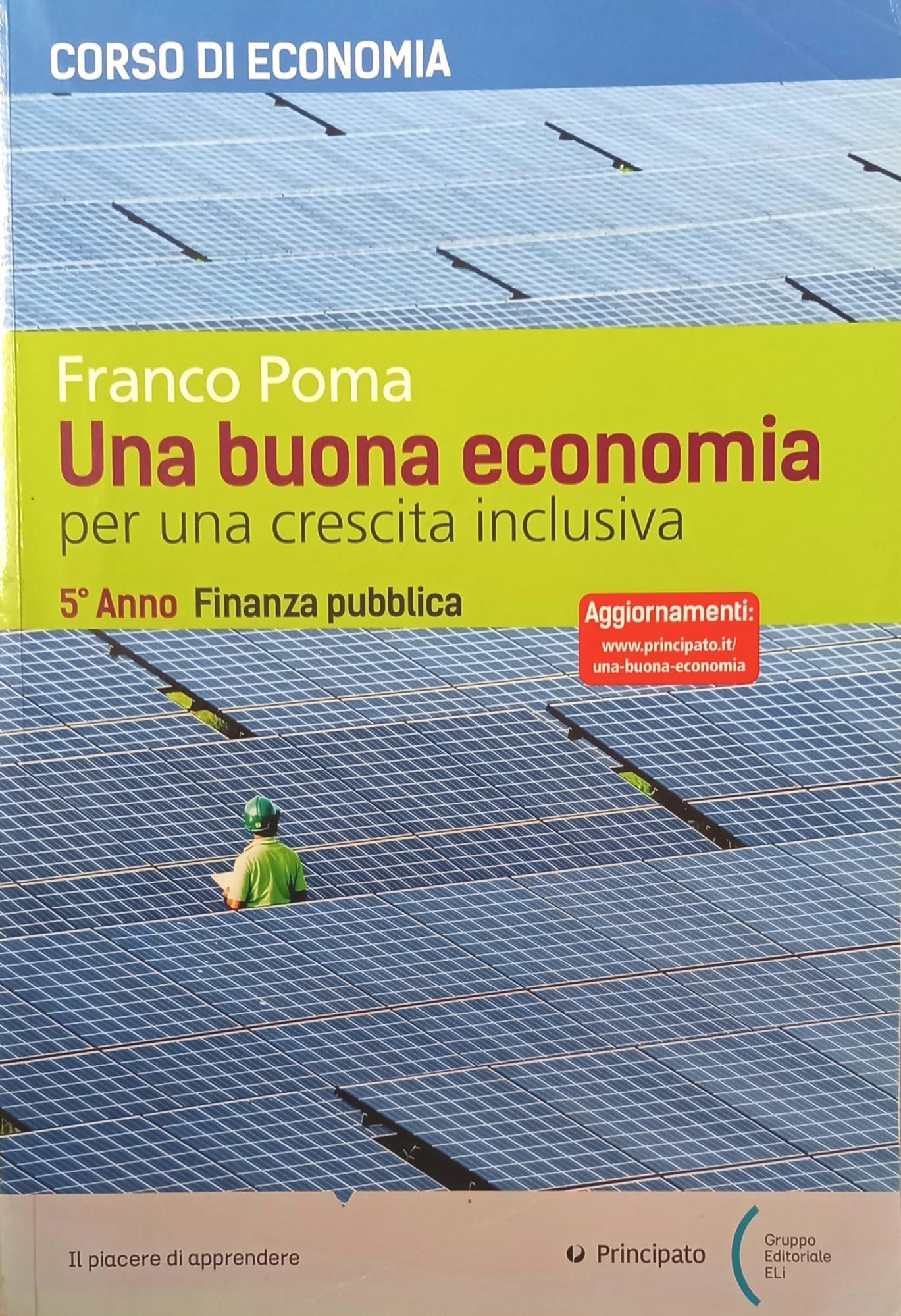 Una buona economia e finanza pubblica. Per le Scuole superiori. Con e-book. Con espansione online book