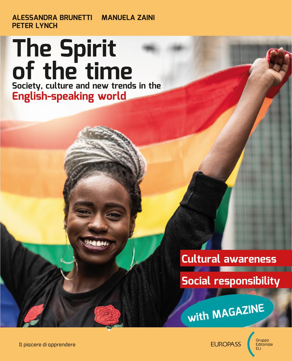 The spirit of the time. With Your mag, Sustainable trends in Tourism and Economy, Marketing. Per gli Ist. tecnici e professionali. Con e-book. Con espansione online Non-fiction