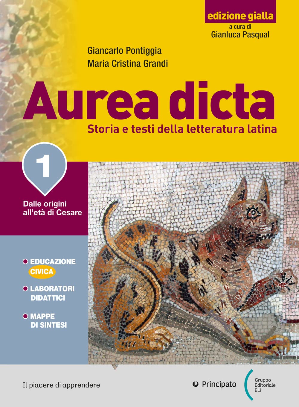 Aurea dicta. Ediz. gialla. Versioni latine. Per il Liceo classico. Con e-book. Con espansione online book