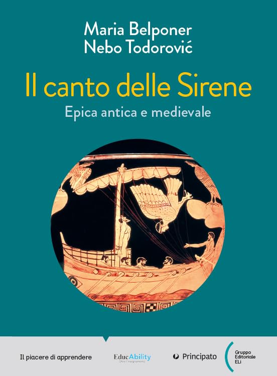 Il canto delle sirene. Epica antica e medievale. Per le Scuole superiori. Con e-book. Con espansione online Professional & Reference Books