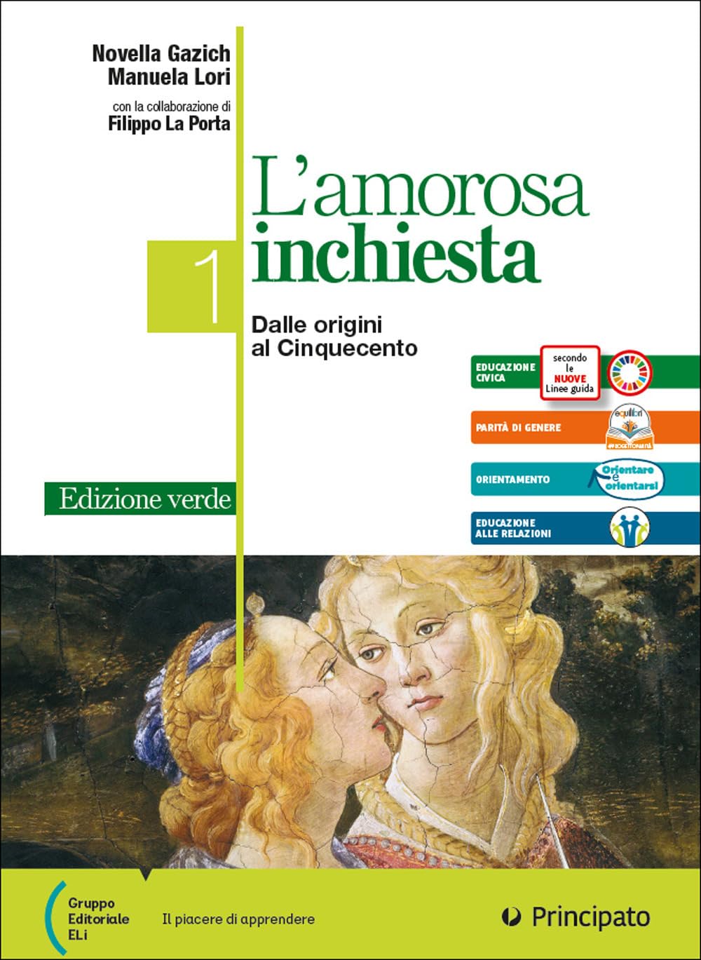 L'amorosa inchiesta. Ediz. verde light. Per le Scuole superiori. Con e-book. Con espansione online (Vol. 1B) book