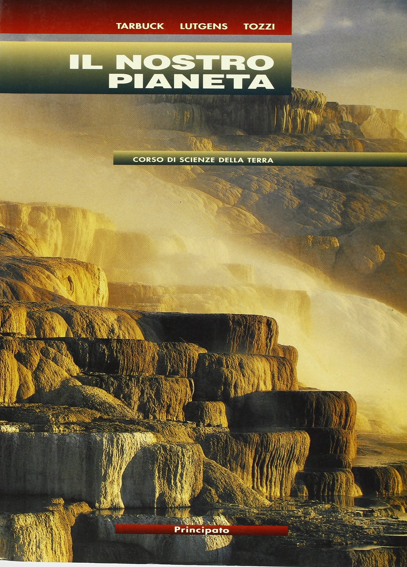Il nostro pianeta. Per le Scuole superiori. Con espansione online book