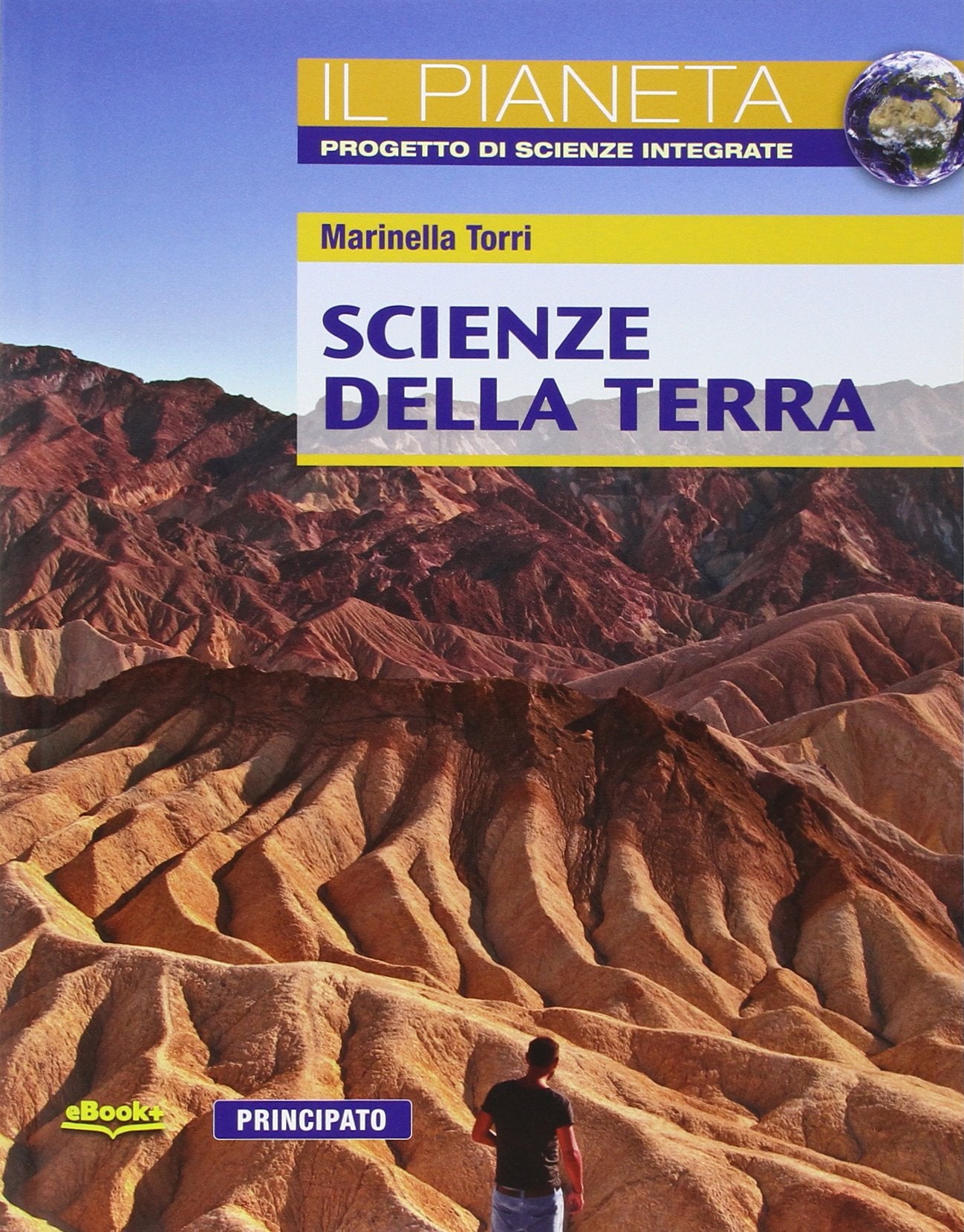 Scienze della terra. Il pianeta. Per le Scuole superiori. Con e-book. Con espansione online book
