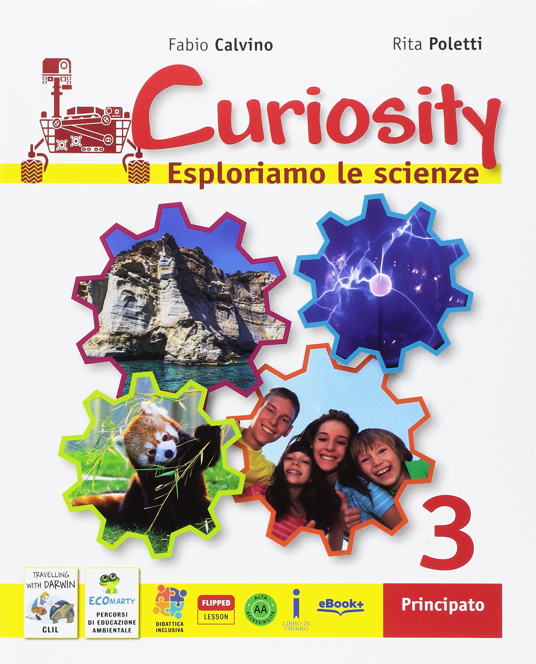 Curiosity. Esploriamo le scienze. Per la Scuola media. Con e-book. Con espansione online (Vol. 3) book