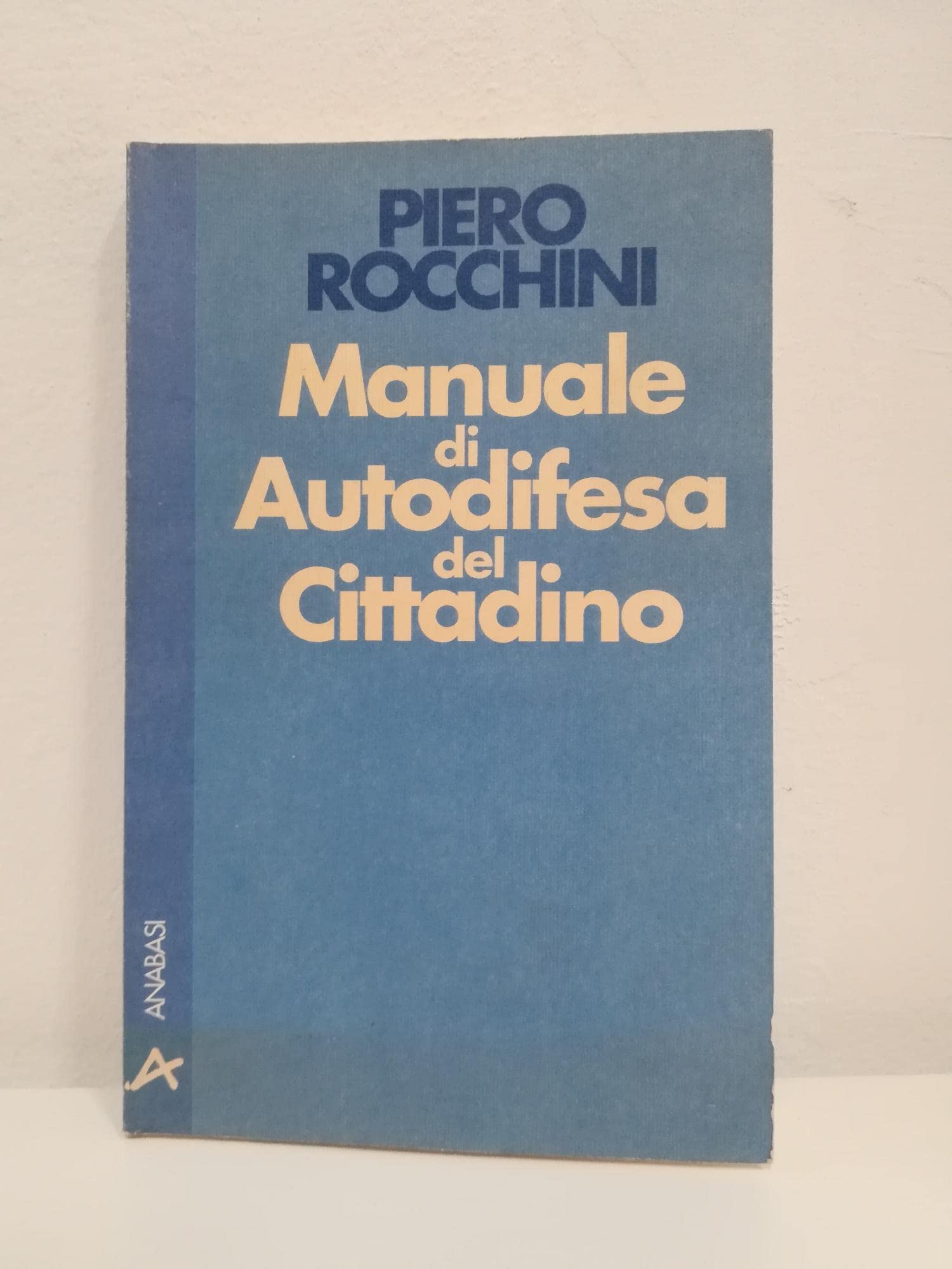 Manuale di Autodifesa del Cittadino Books