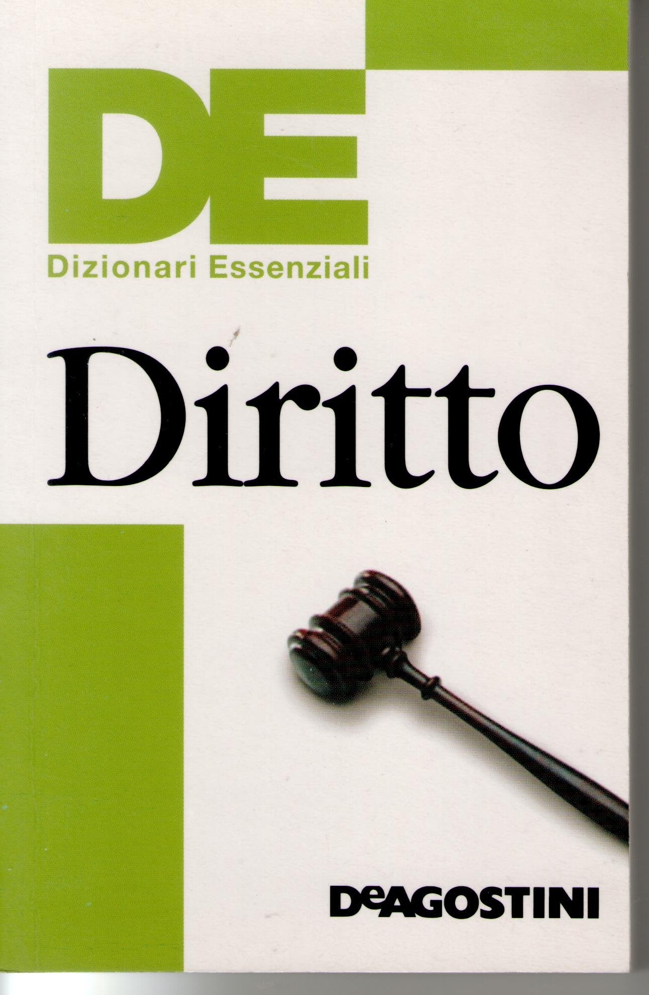 Dizionario essenziale di diritto (Dizionari essenziali) Law