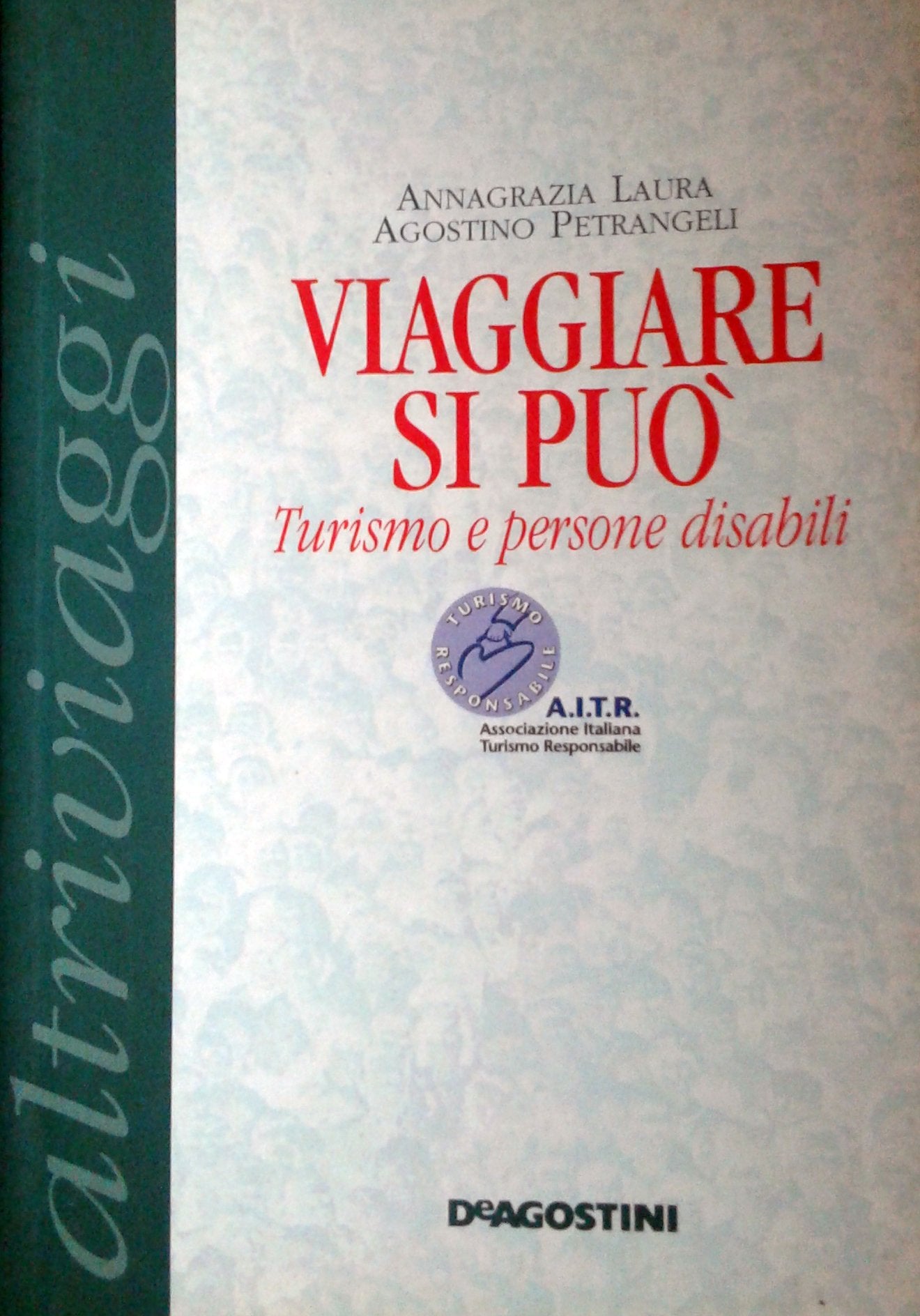Viaggiare Si Può. Turismo E Persone cd