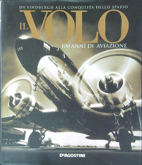 Il volo. 100 anni di aviazione book
