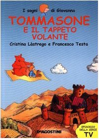 Tommasone E Il Tappeto Volante cd