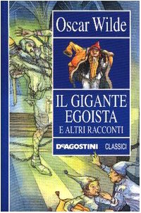 Il gigante egoista e altri racconti book